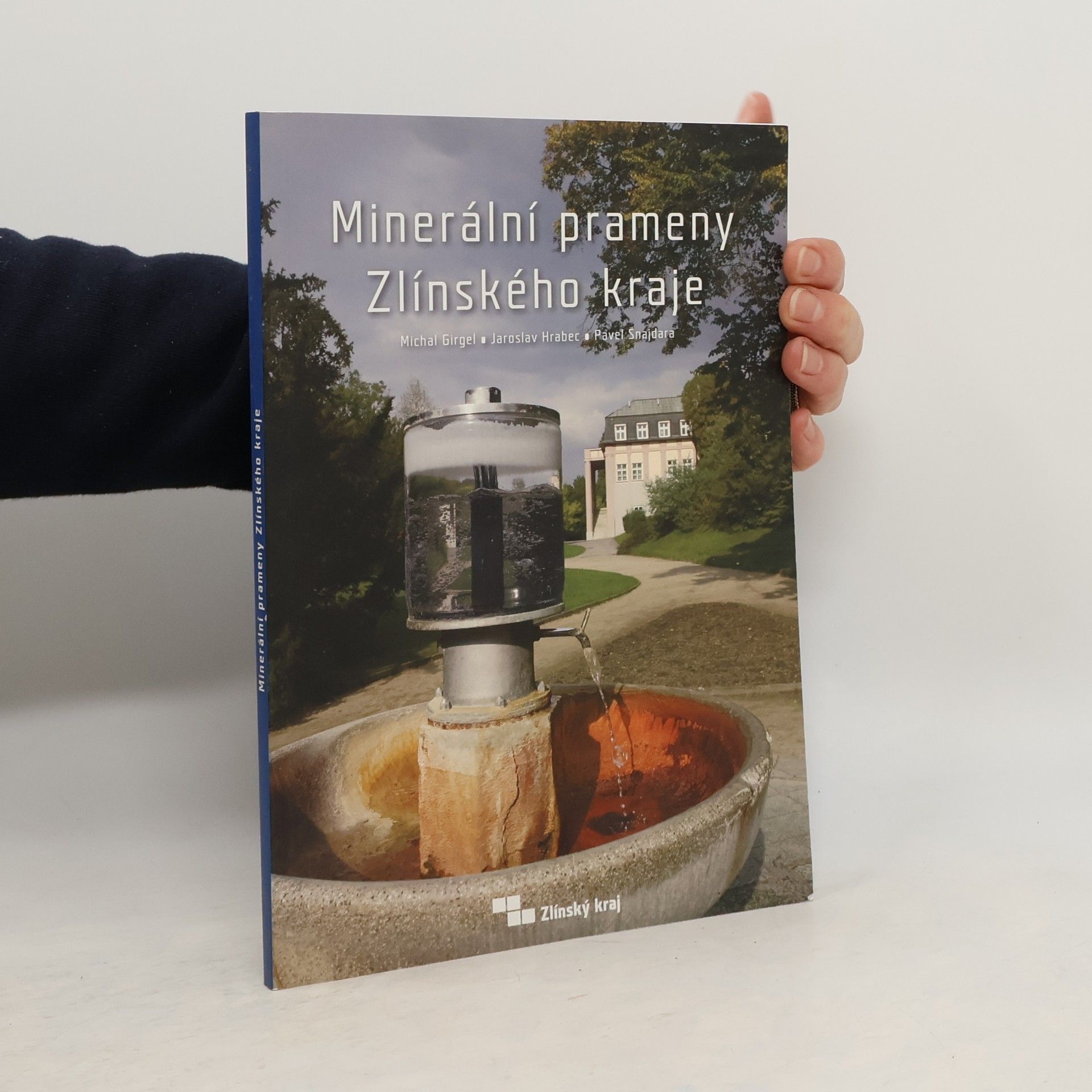 Michal Girgel Minerální prameny Zlínského kraje