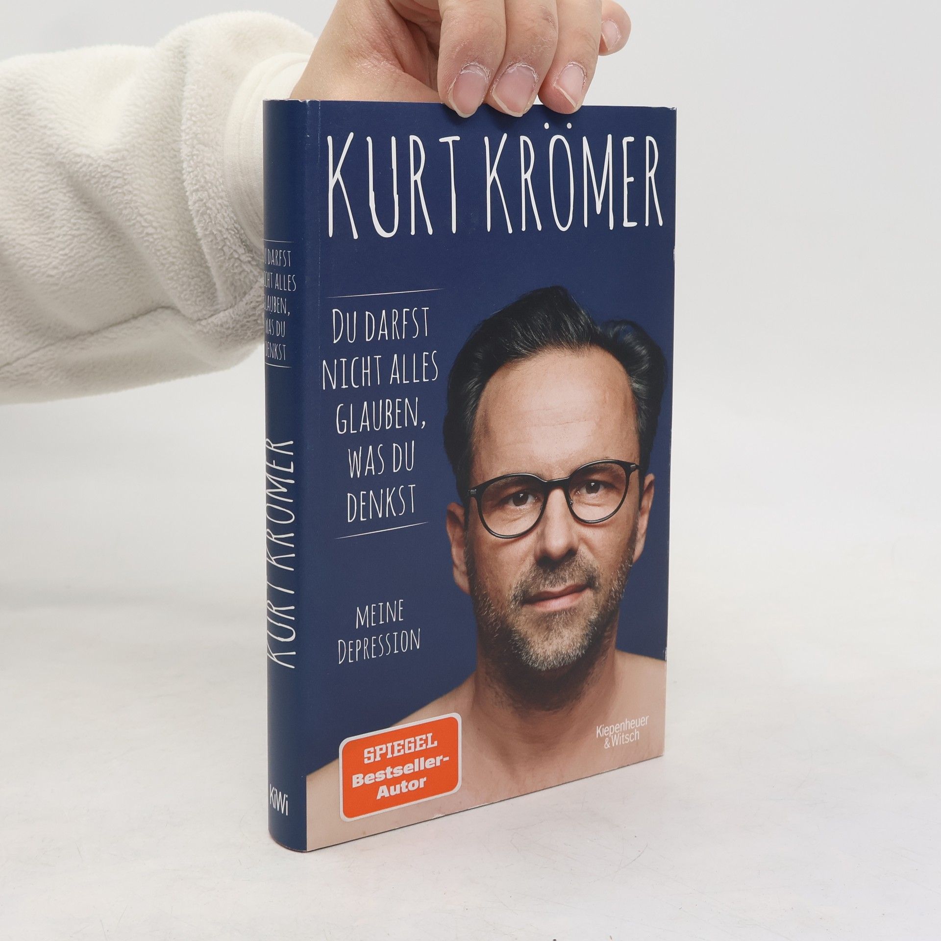 Kurt Krömer Du darfst nicht alles glauben, was du denkst
