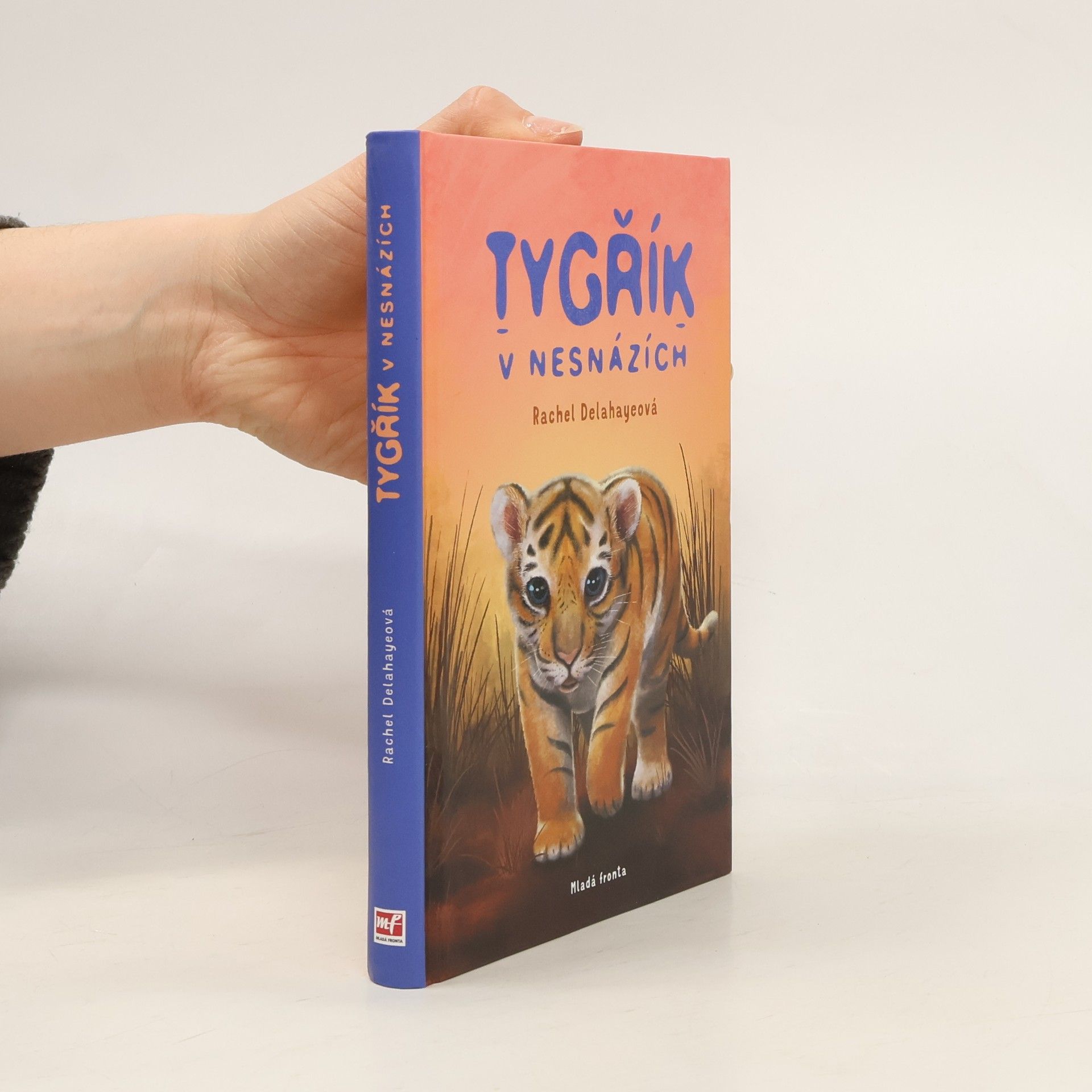 Rachel Delahaye Tygřík v nesnázích