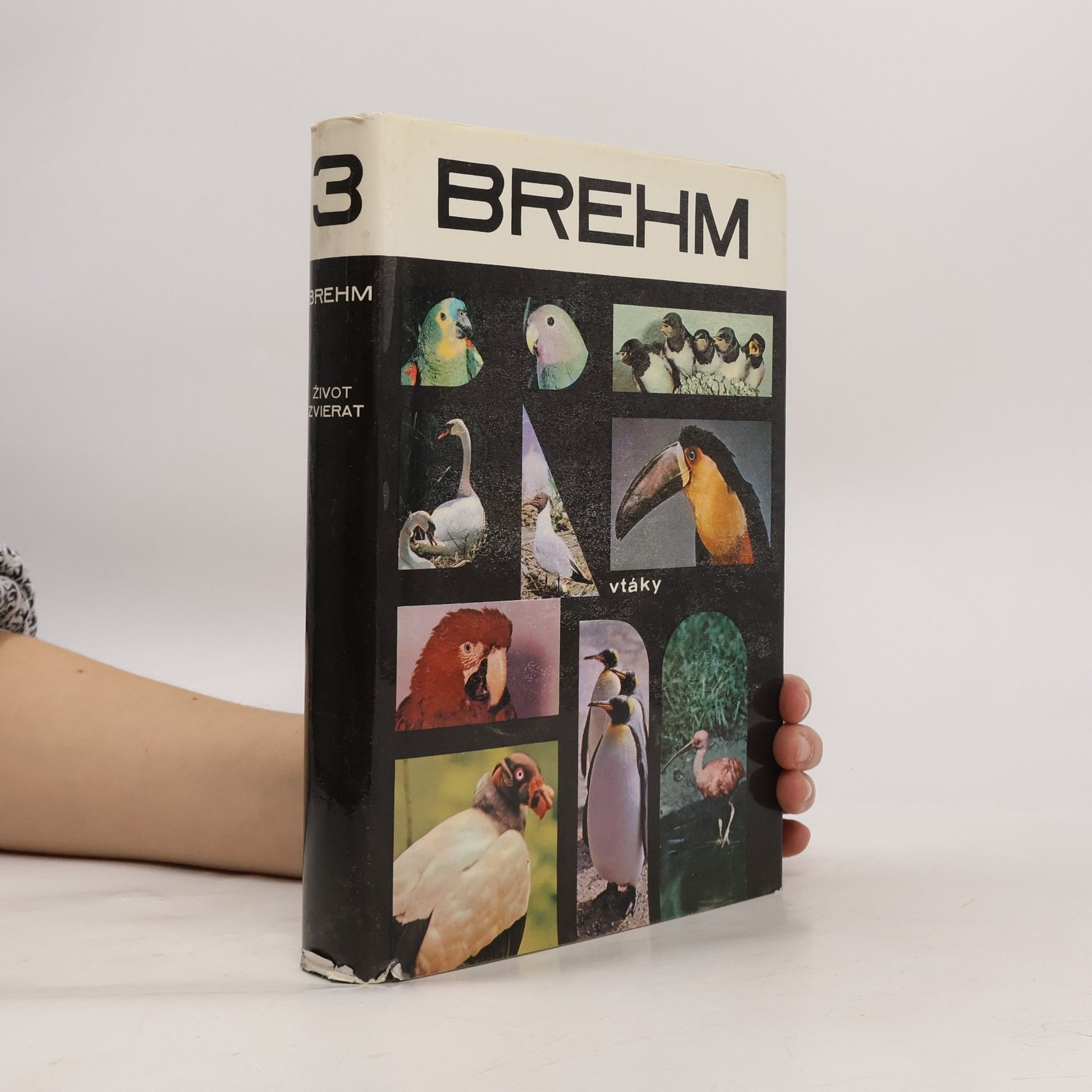Alfred Edmund Brehm Život zvierat 3. Vtáky