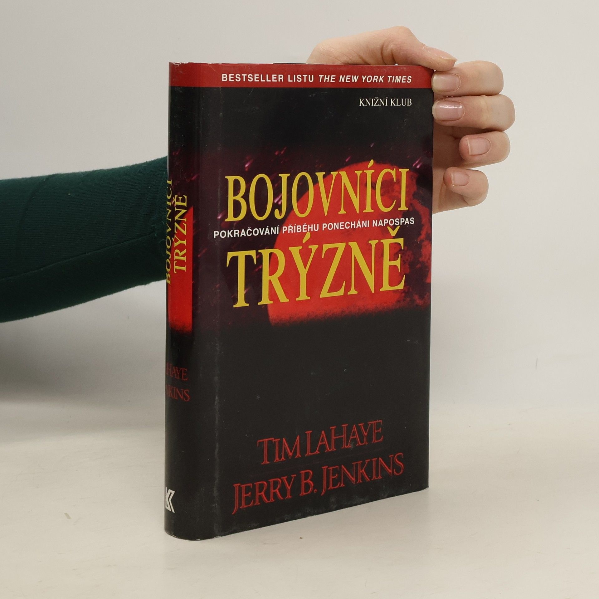 Tim LaHaye Bojovníci trýzně. 2. díl