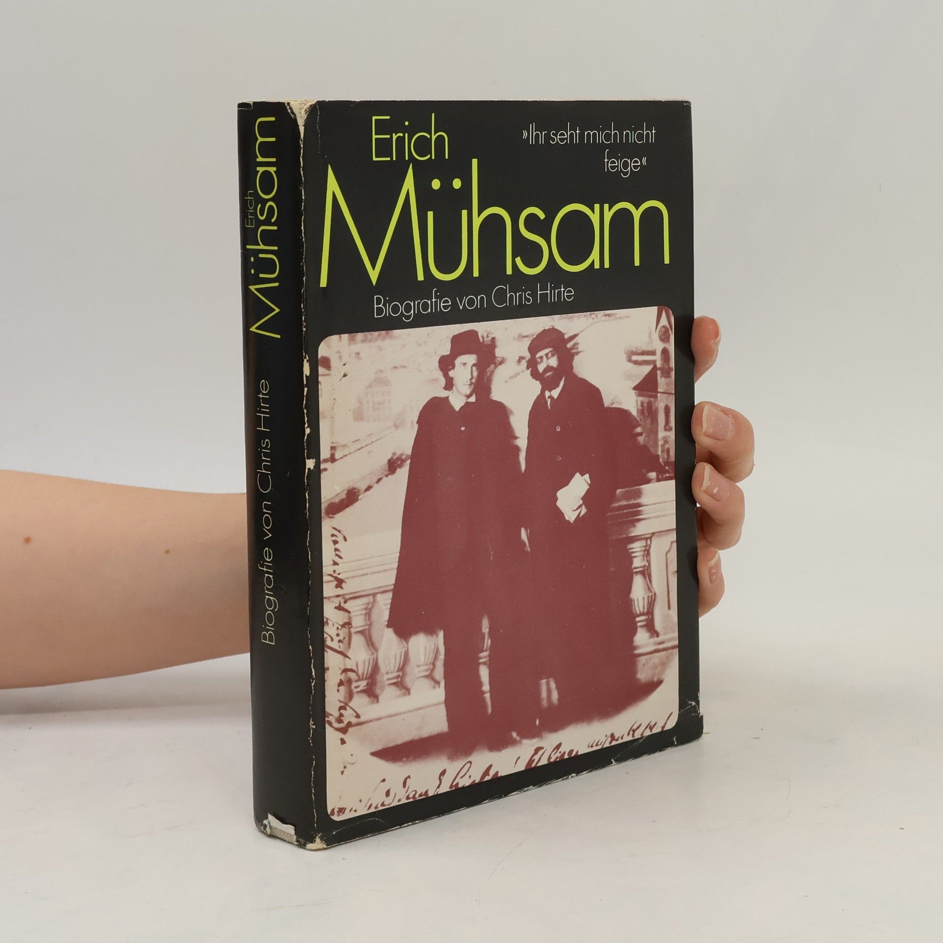 Chris Hirte Erich Mühsam – Eine Biographie