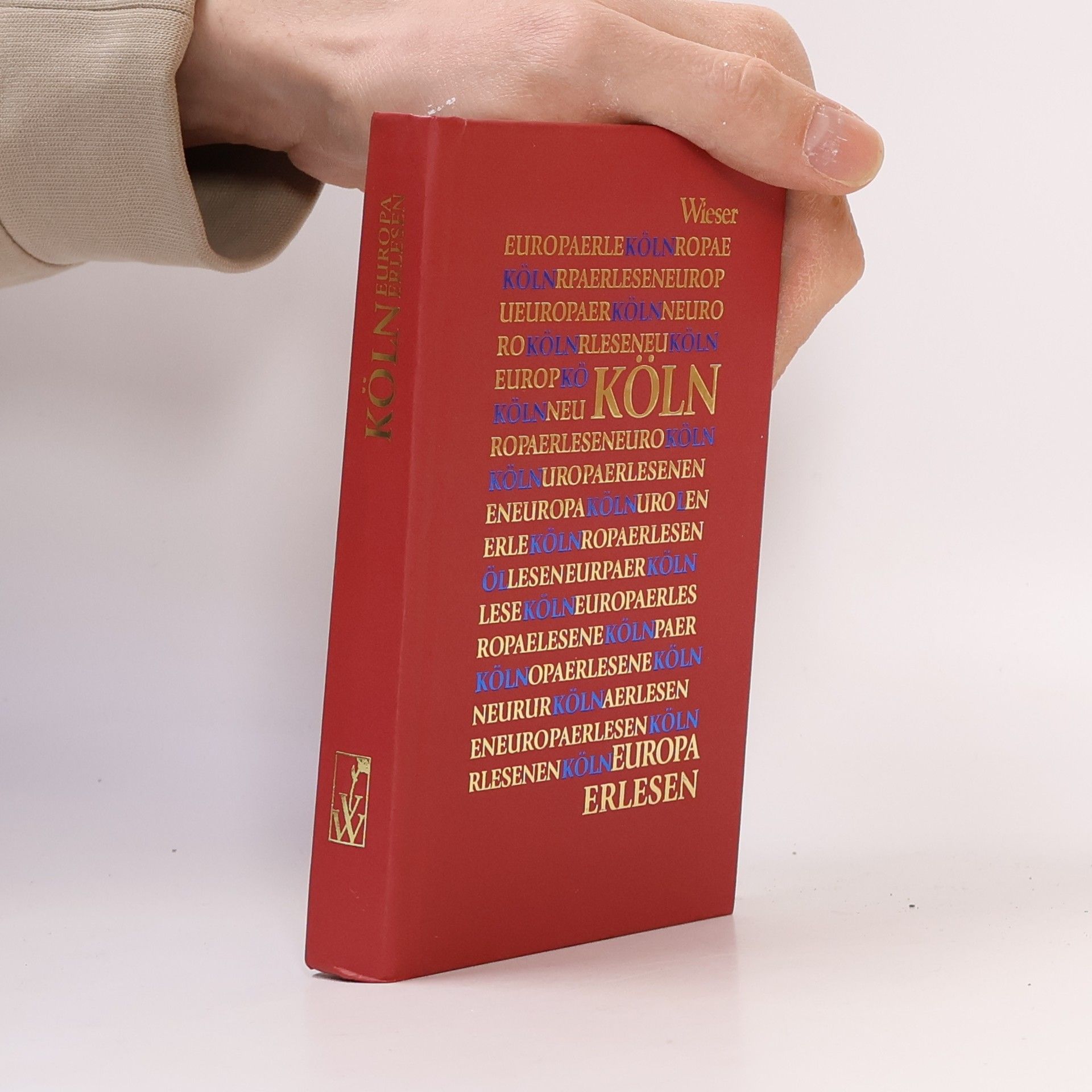 Joachim Dennhardt Europa erlesen - Köln