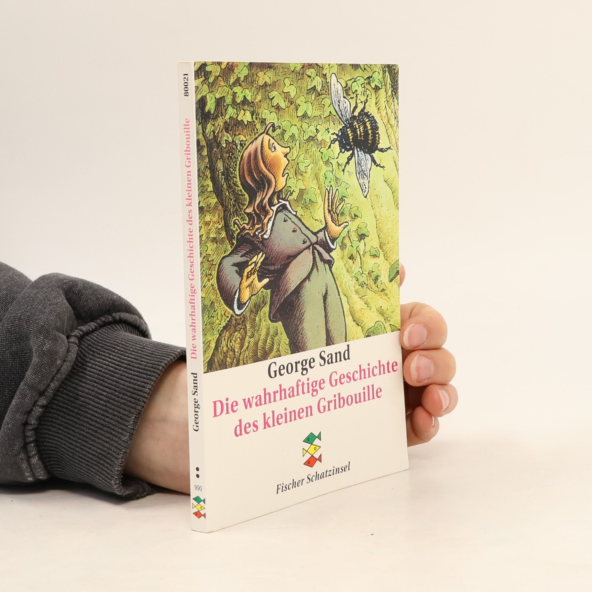 George Sand Die wahrhaftige Geschichte des kleinen Gribouille