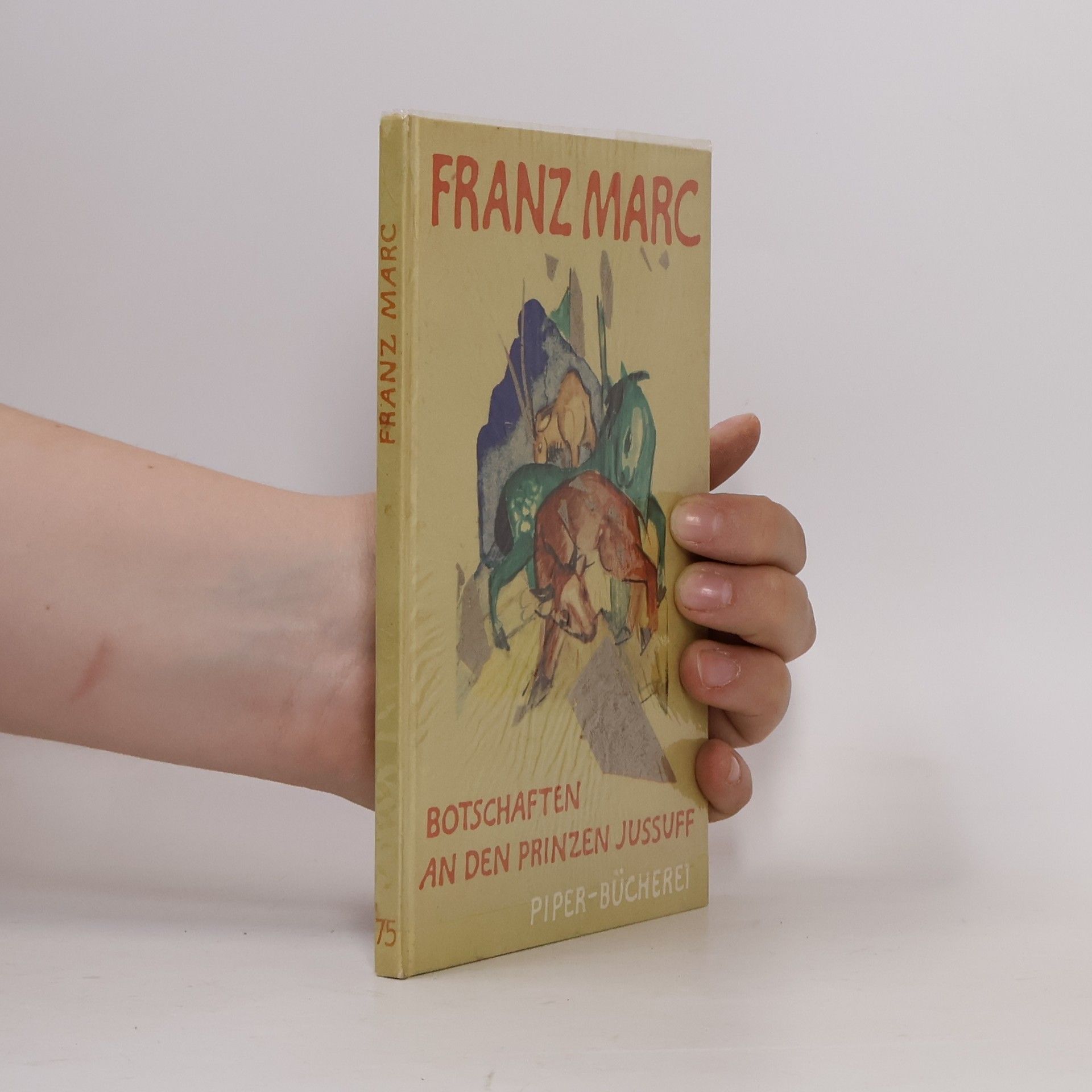 Franz Marc Botschaften an den Prinzen Jussuff