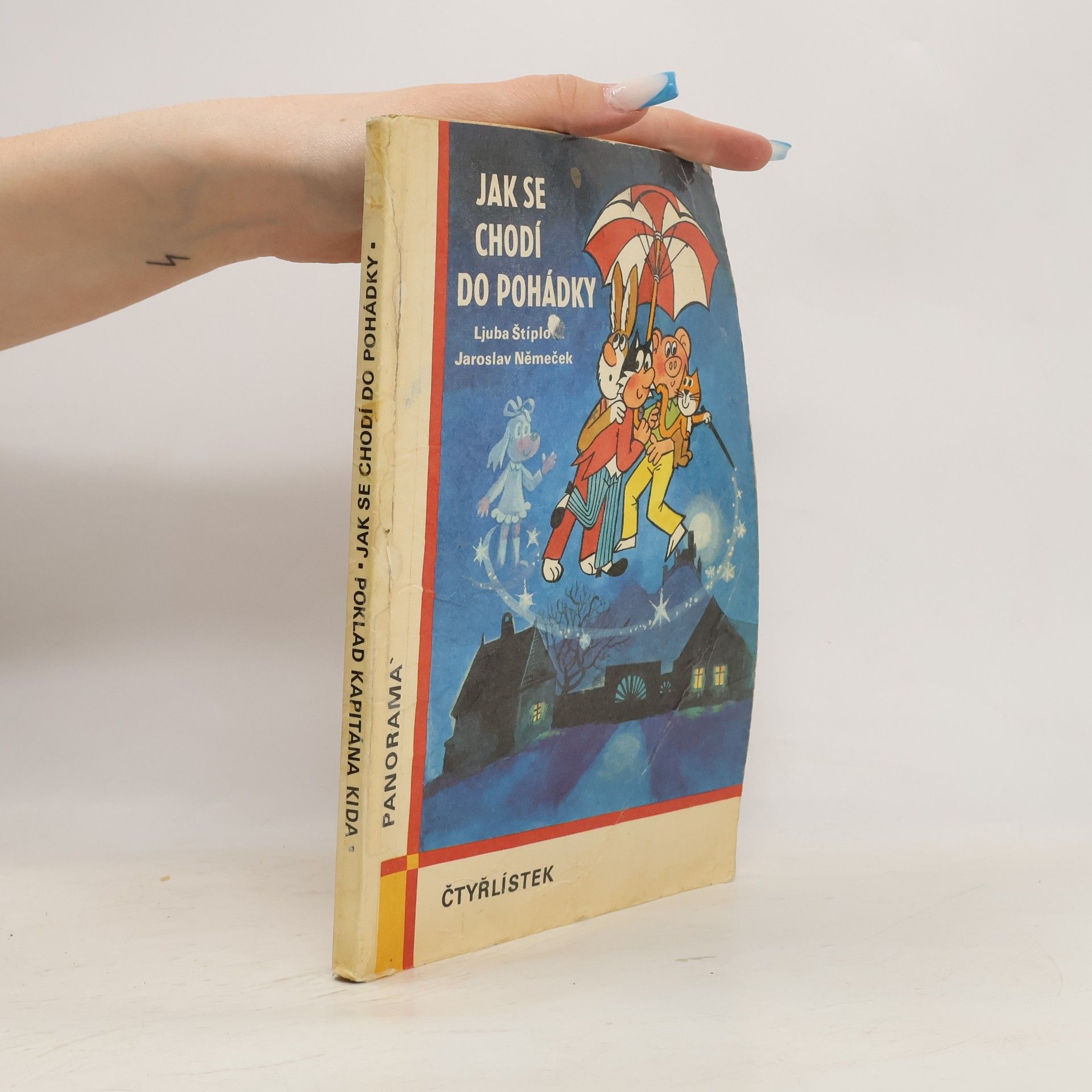 Ljuba Štíplová Poklad kapitána Kida. Jak se chodí do pohádky