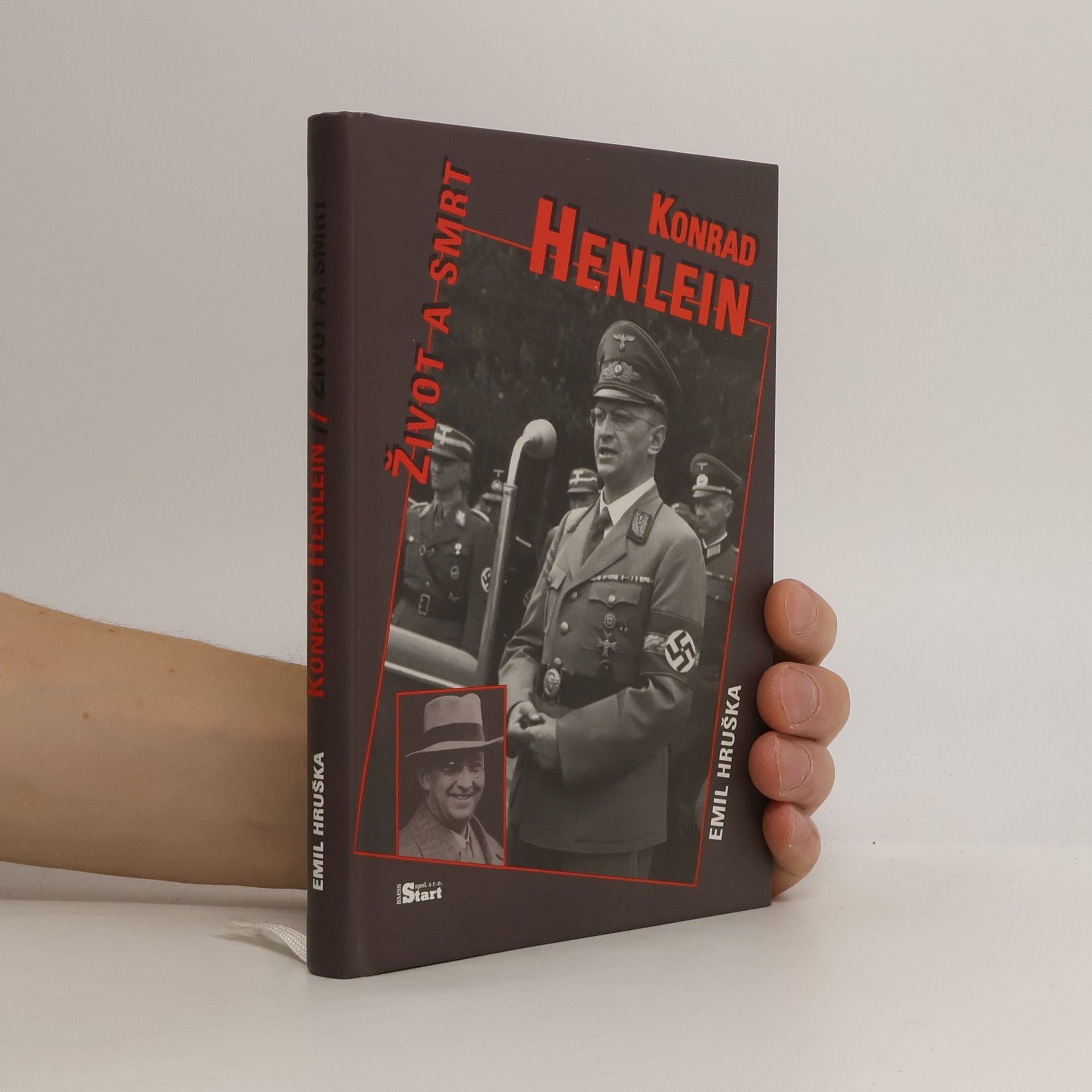 Emil Hruška Konrad Henlein. Život a smrt