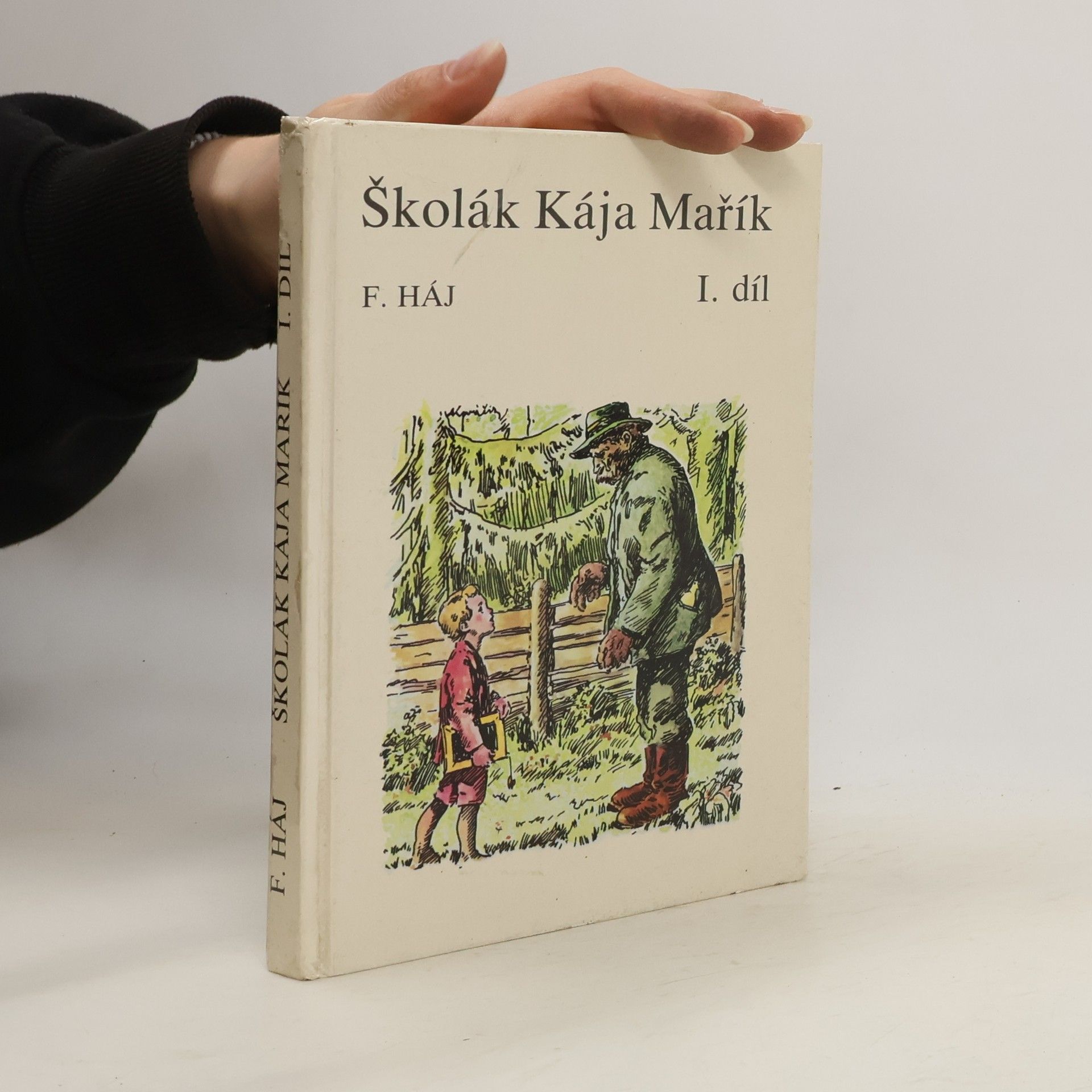 Felix Háj Školák Kája Mařík I.