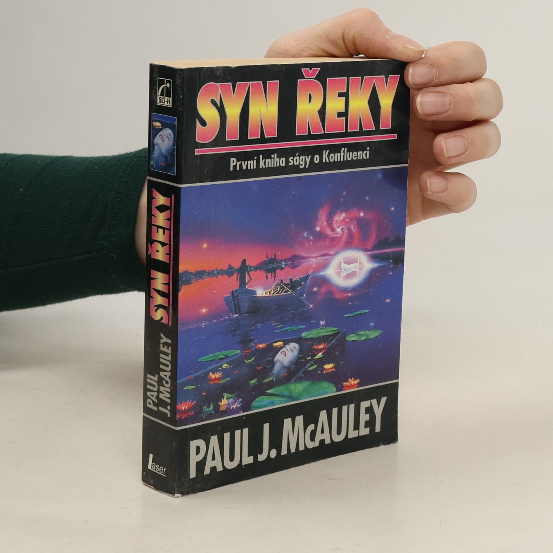 Paul J. McAuley Syn řeky. První kniha ságy o Konfluenci