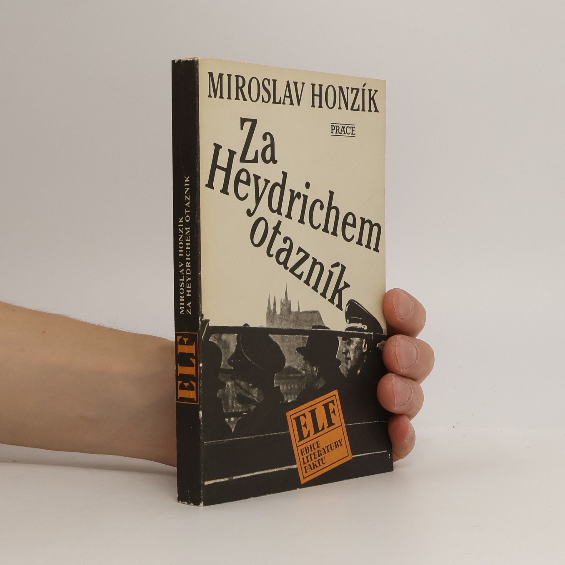 Miroslav Honzík Za Heydrichem otazník