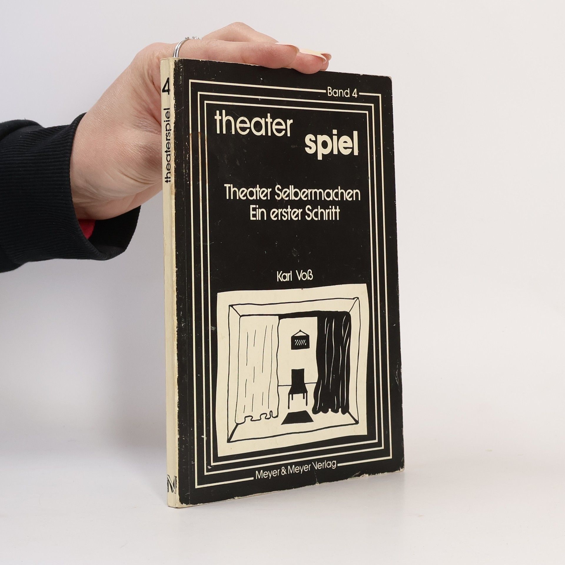 Karl Voß Theaterspiel - 4: Theater selbermachen