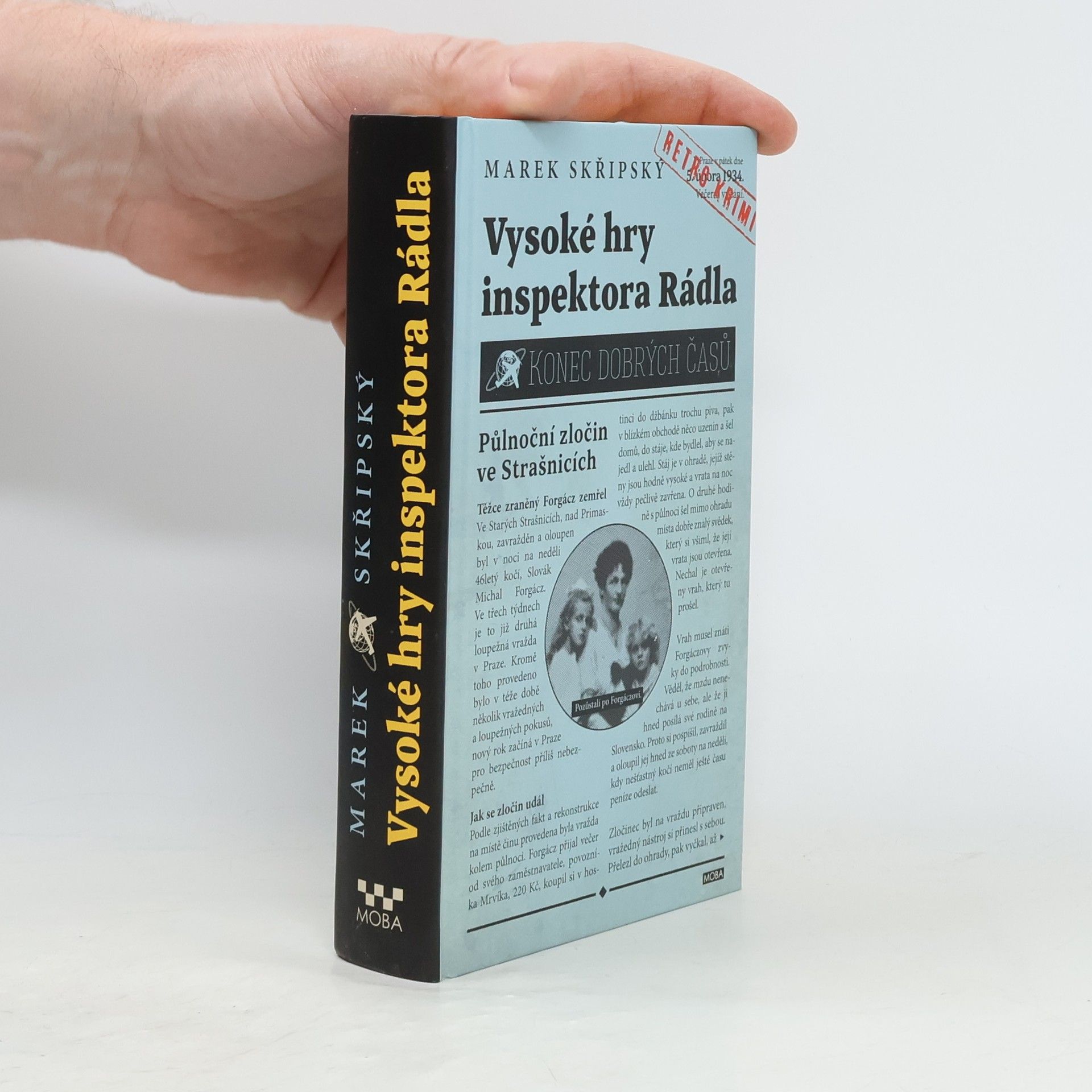 Marek Skřipský Vysoké hry inspektora Rádla; konec dobrých časů