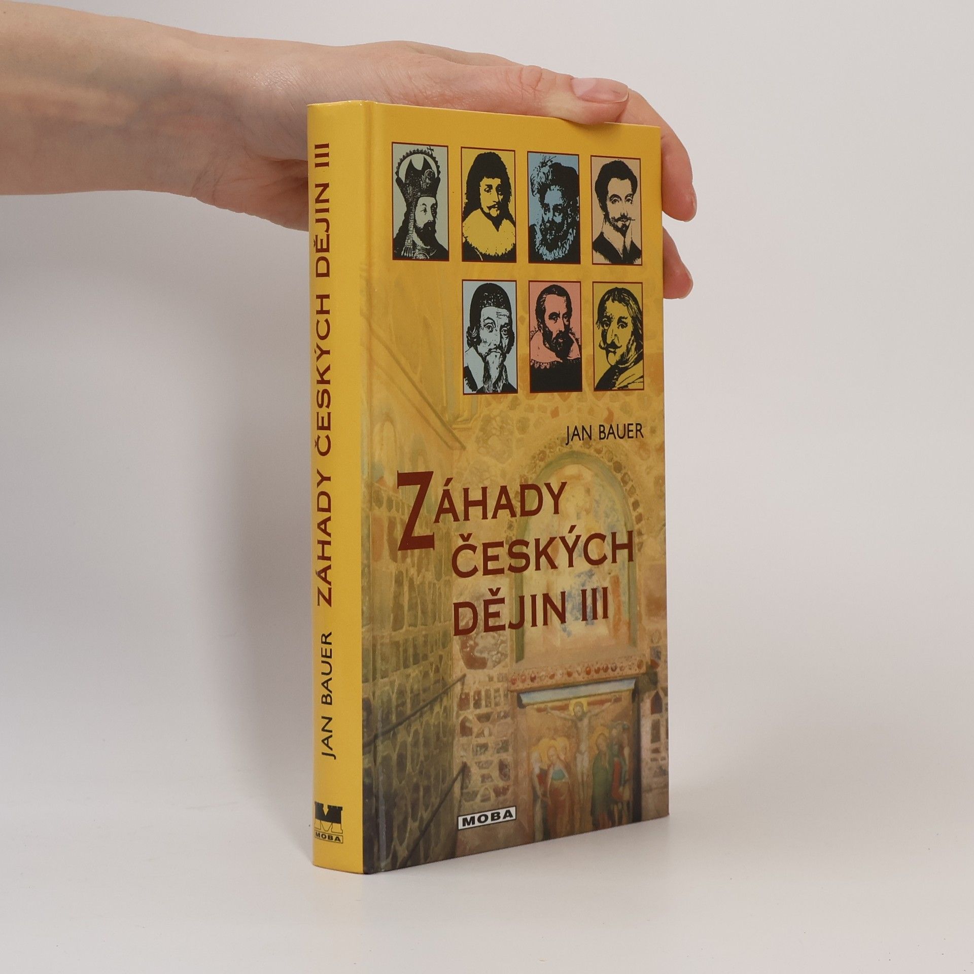 Jan Bauer Záhady českých dějin III