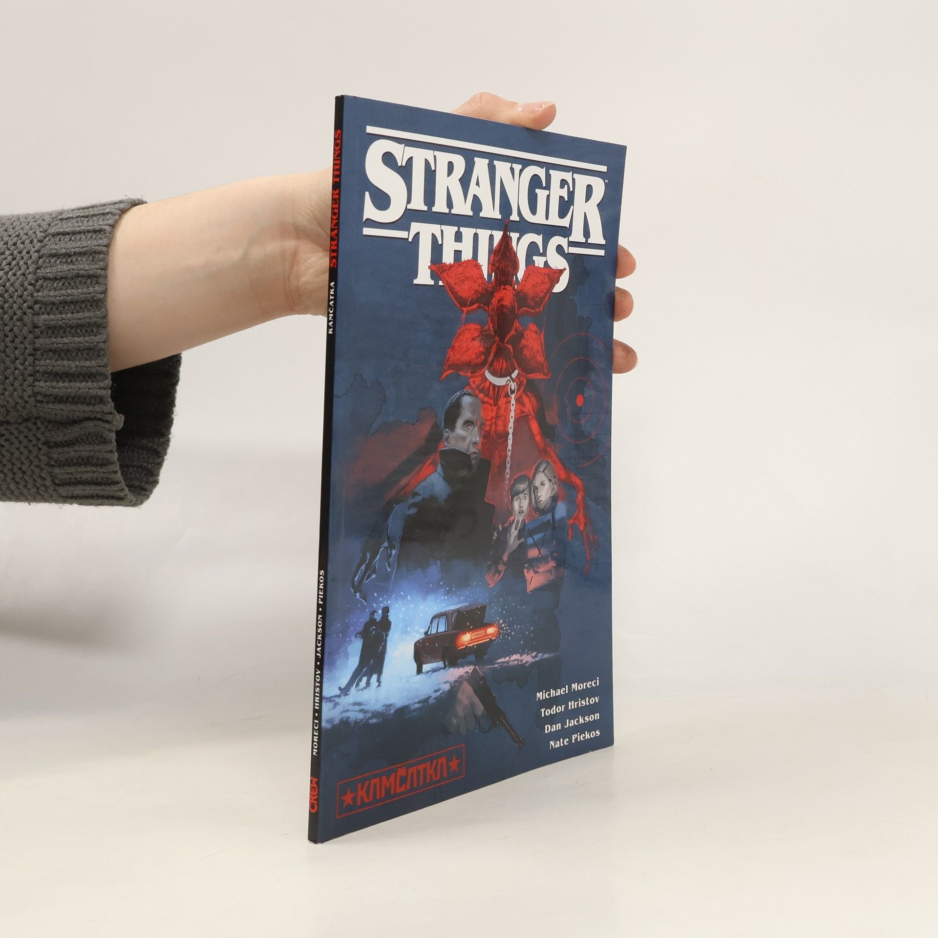 Michael Moreci Stranger Things. Kamčatka