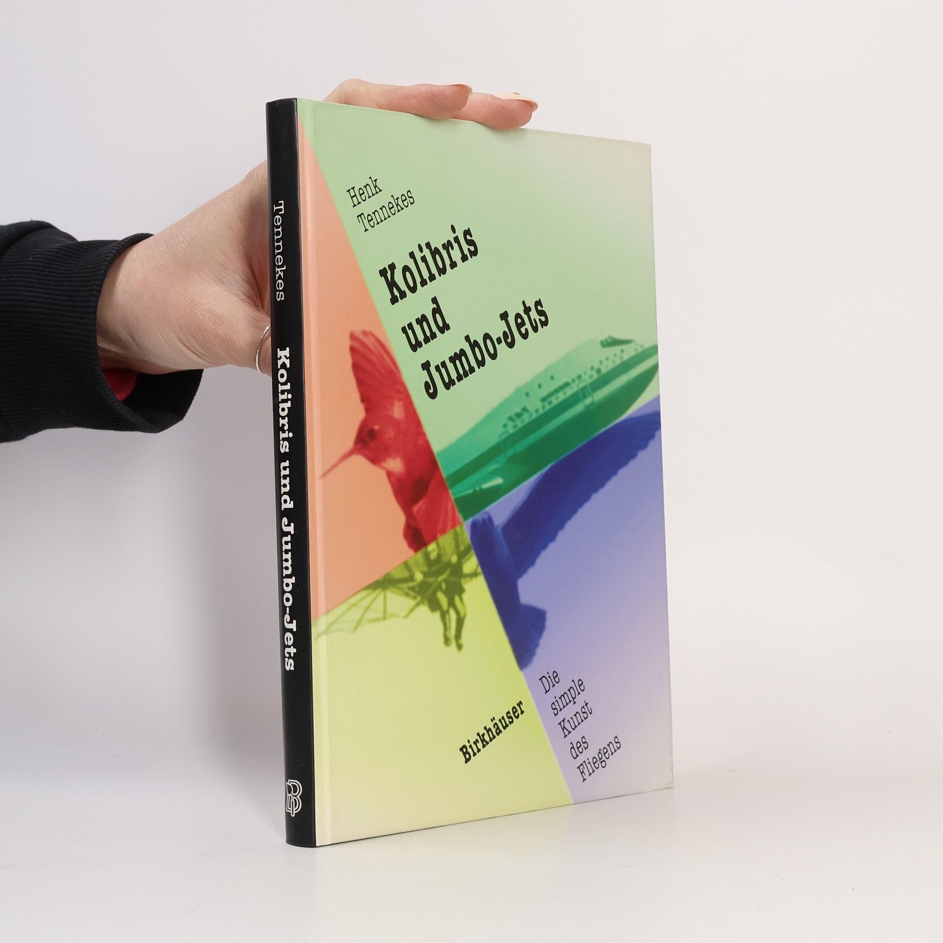 Hendrik Tennekes Kolibris und Jumbo-Jets