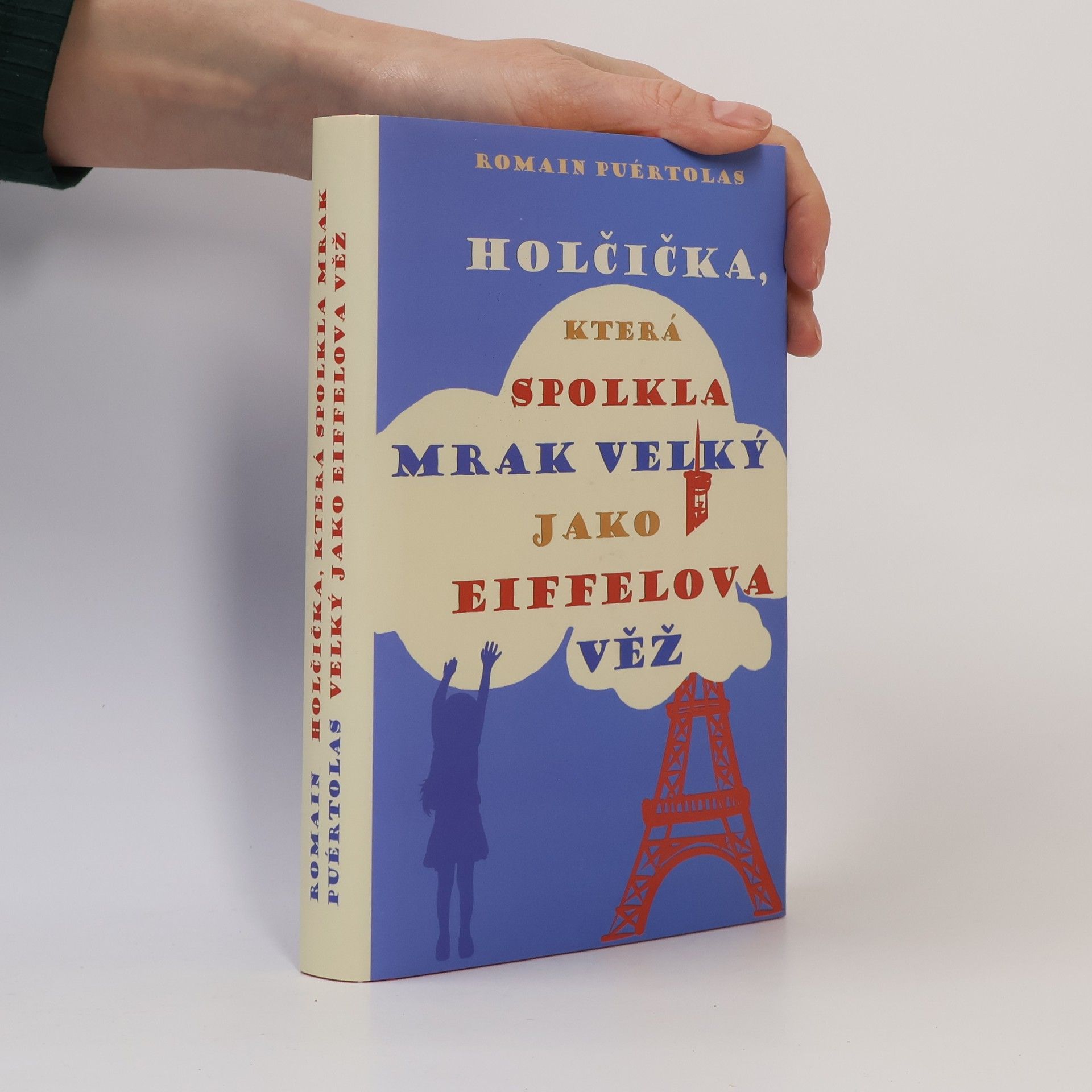 Holčička, která spolkla mrak velký jako Eiffelova věž