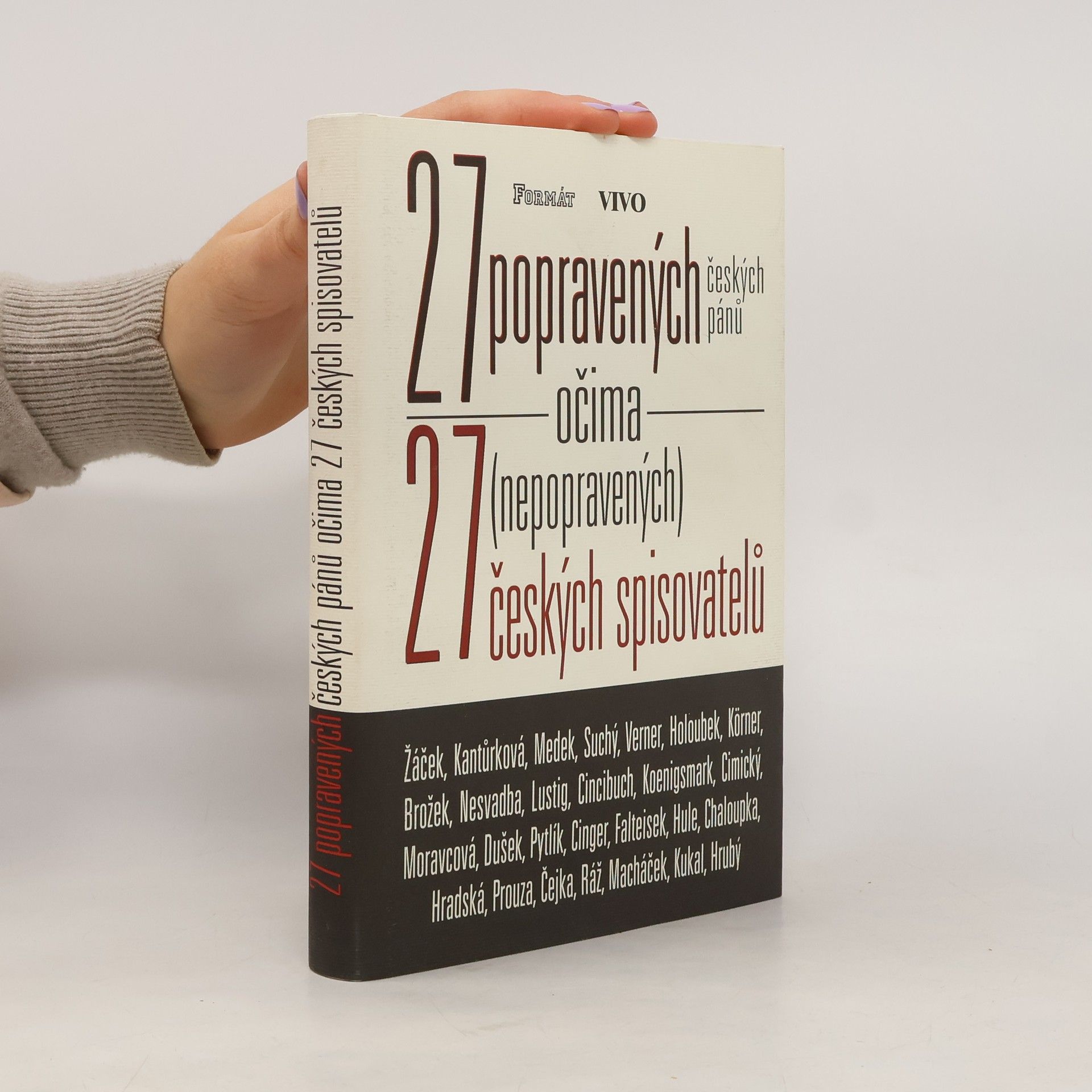 Kolektív autorov 27 popravených českých pánů očima 27 (nepopravených) českých spisovatelů