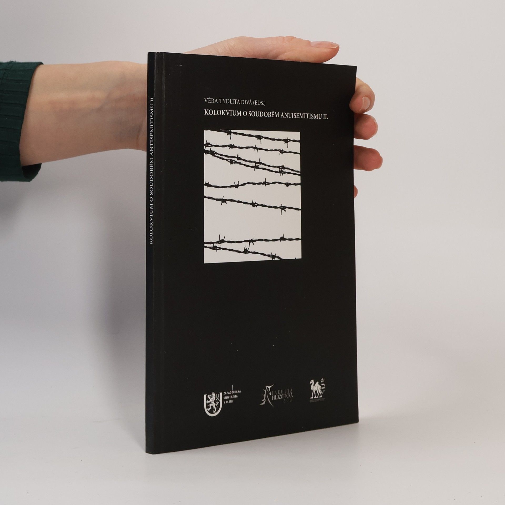 Věra Tydlitátová Kolokvium o soudobém antisemitismu II.