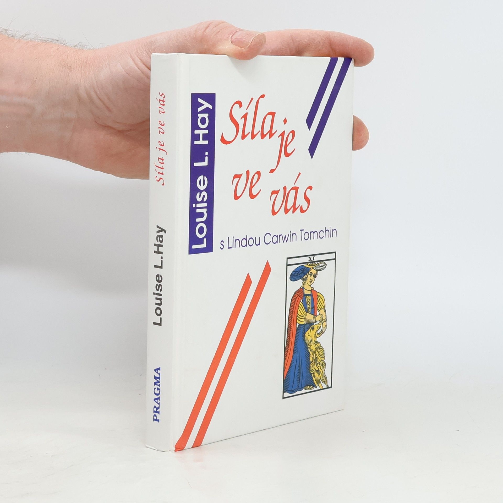 Louise Lynn Hay Síla je ve vás