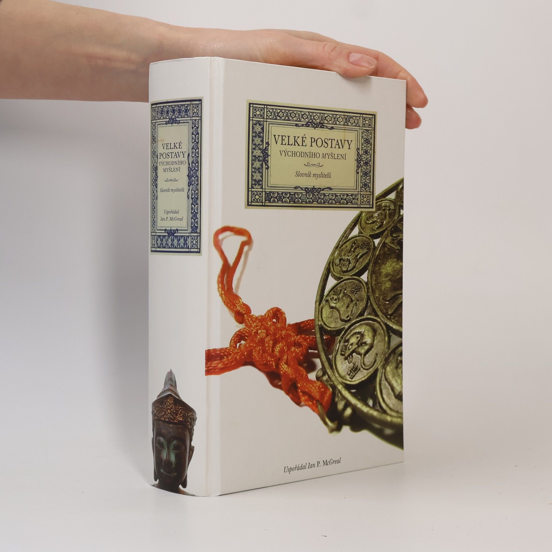 Ian Philip McGreal Velké postavy východního myšlení