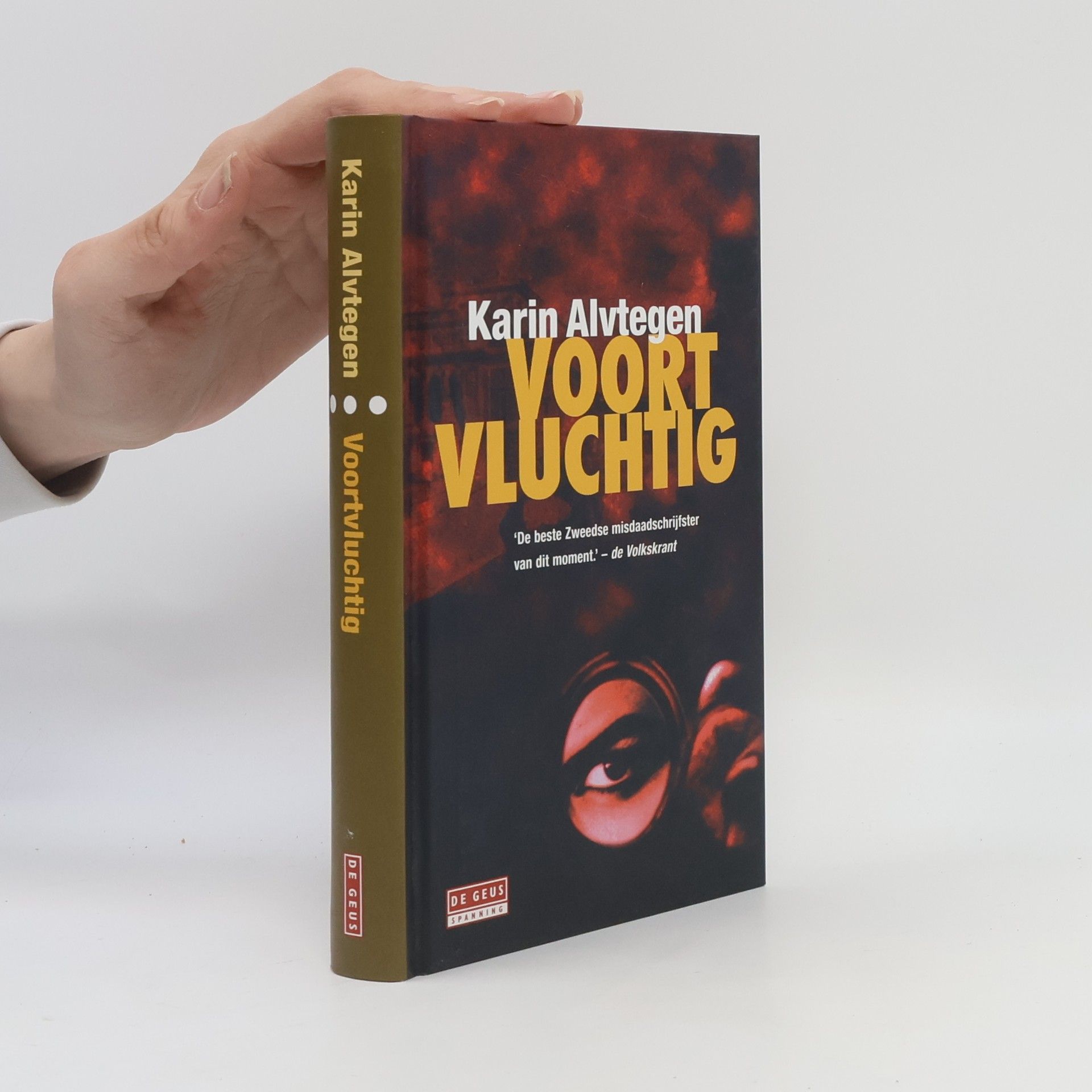 Karin Alvtegen Voortvluchtig - druk 4