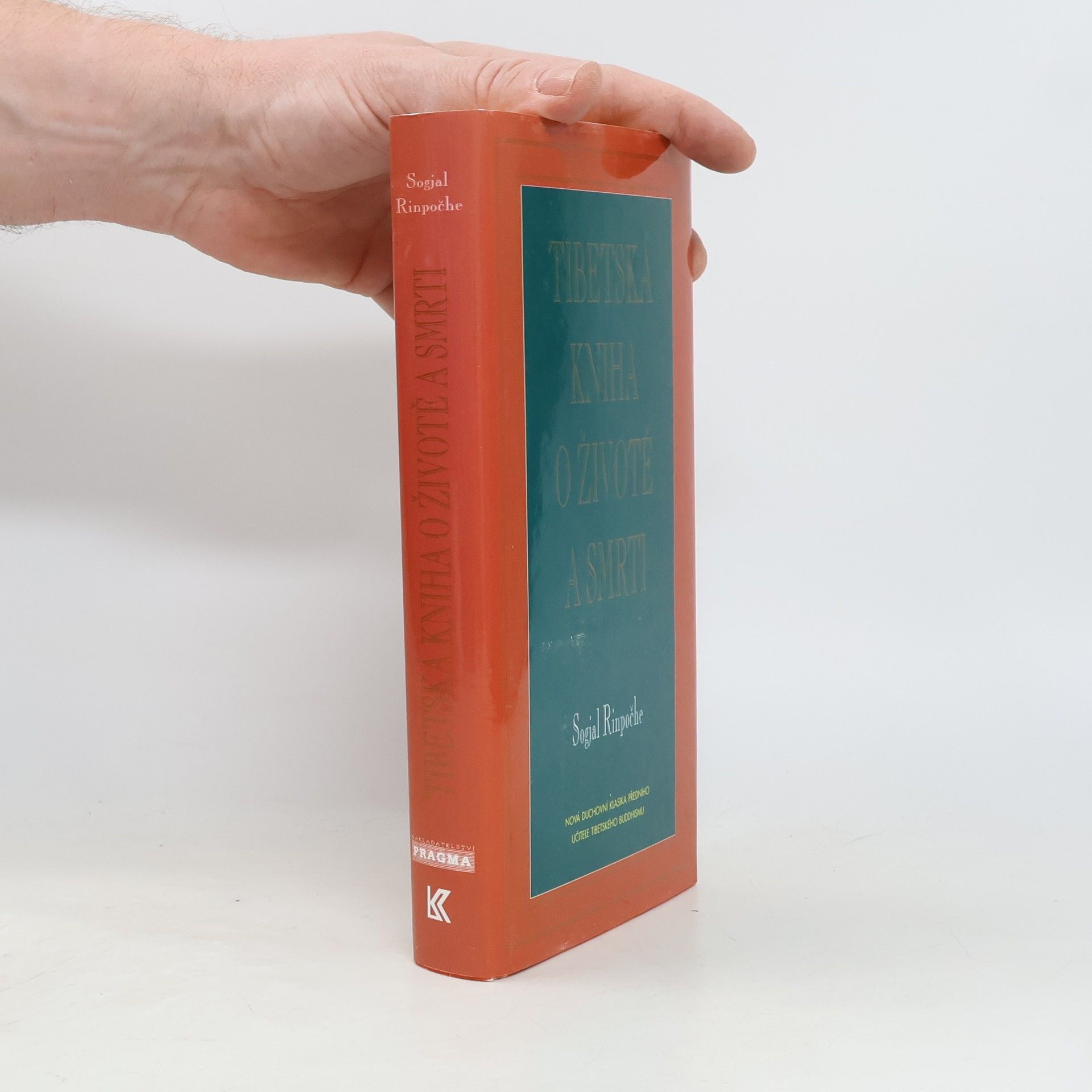 Sogyal Rinpoche Tibetská kniha o životě a smrti