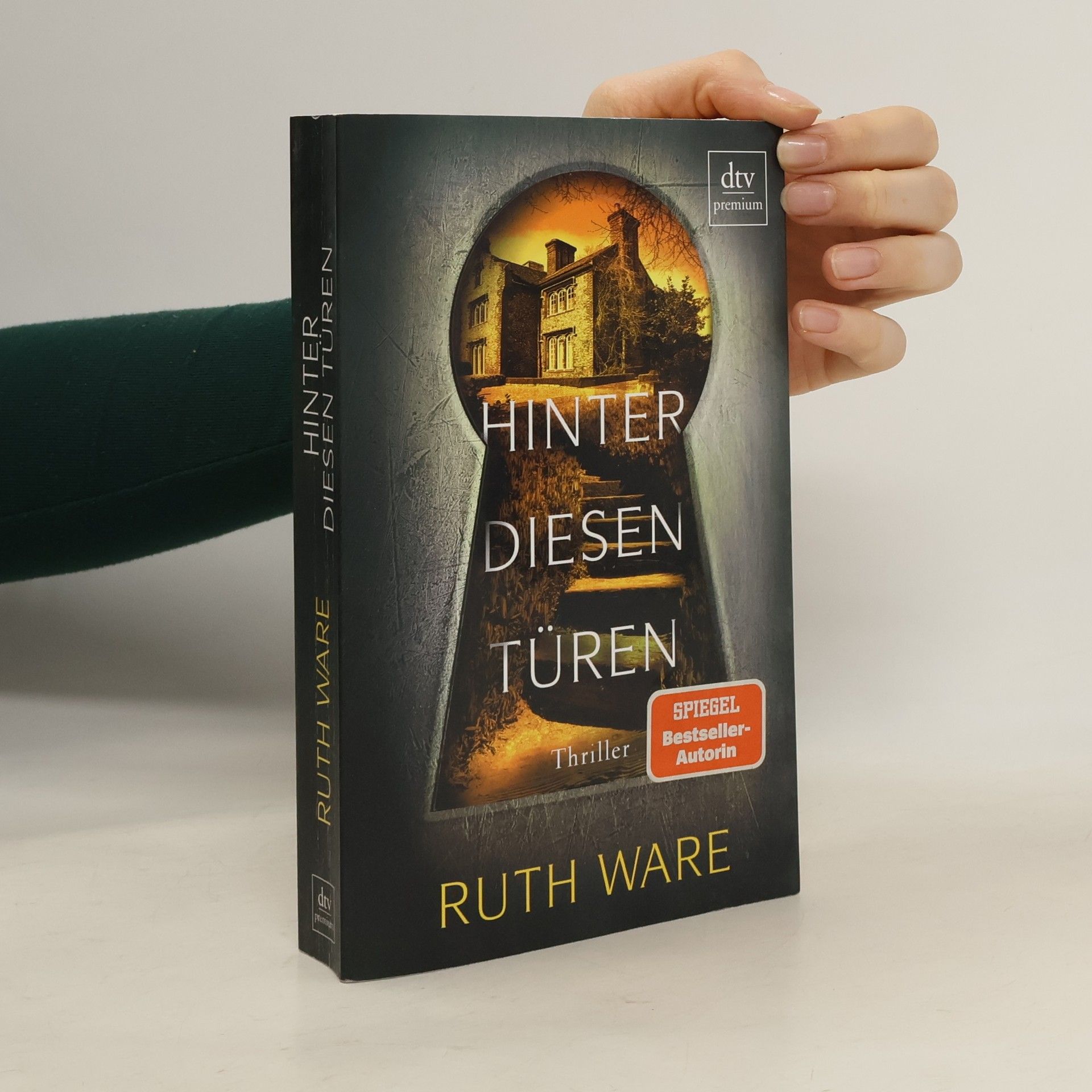 Ruth Ware Hinter diesen Türen