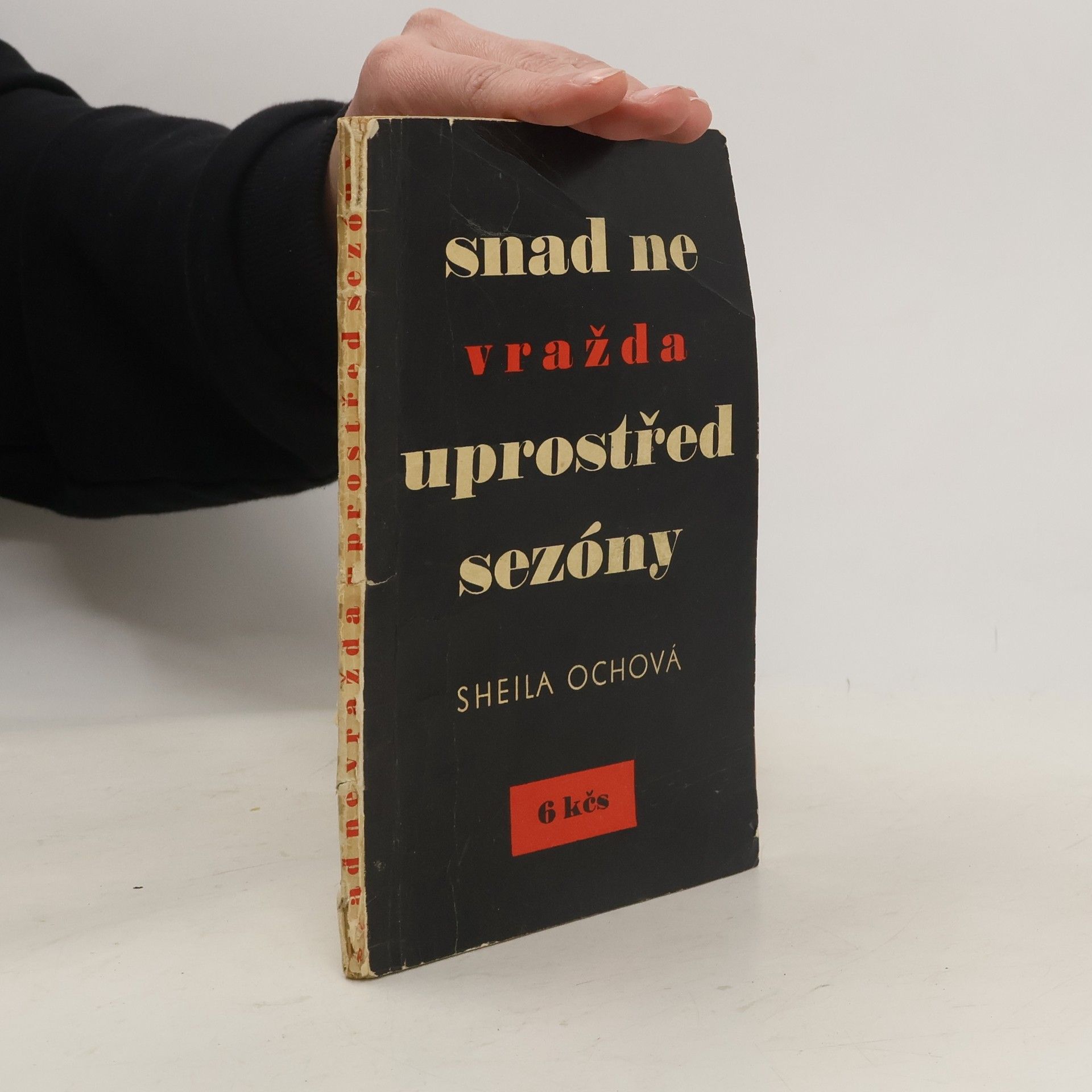 Sheila Och Snad ne vražda uprostřed sezóny