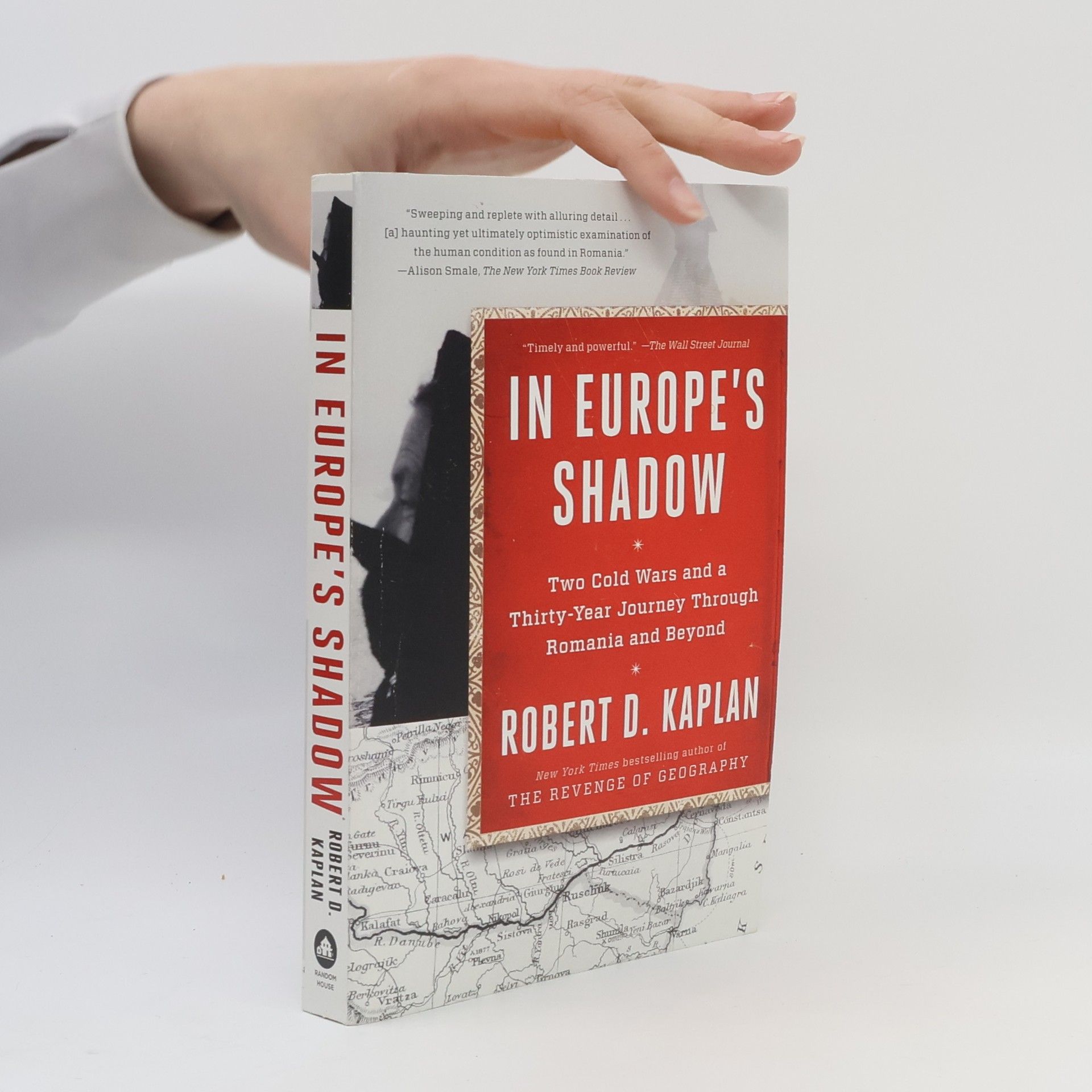 Robert D. Kaplan In Europe's Shadow
