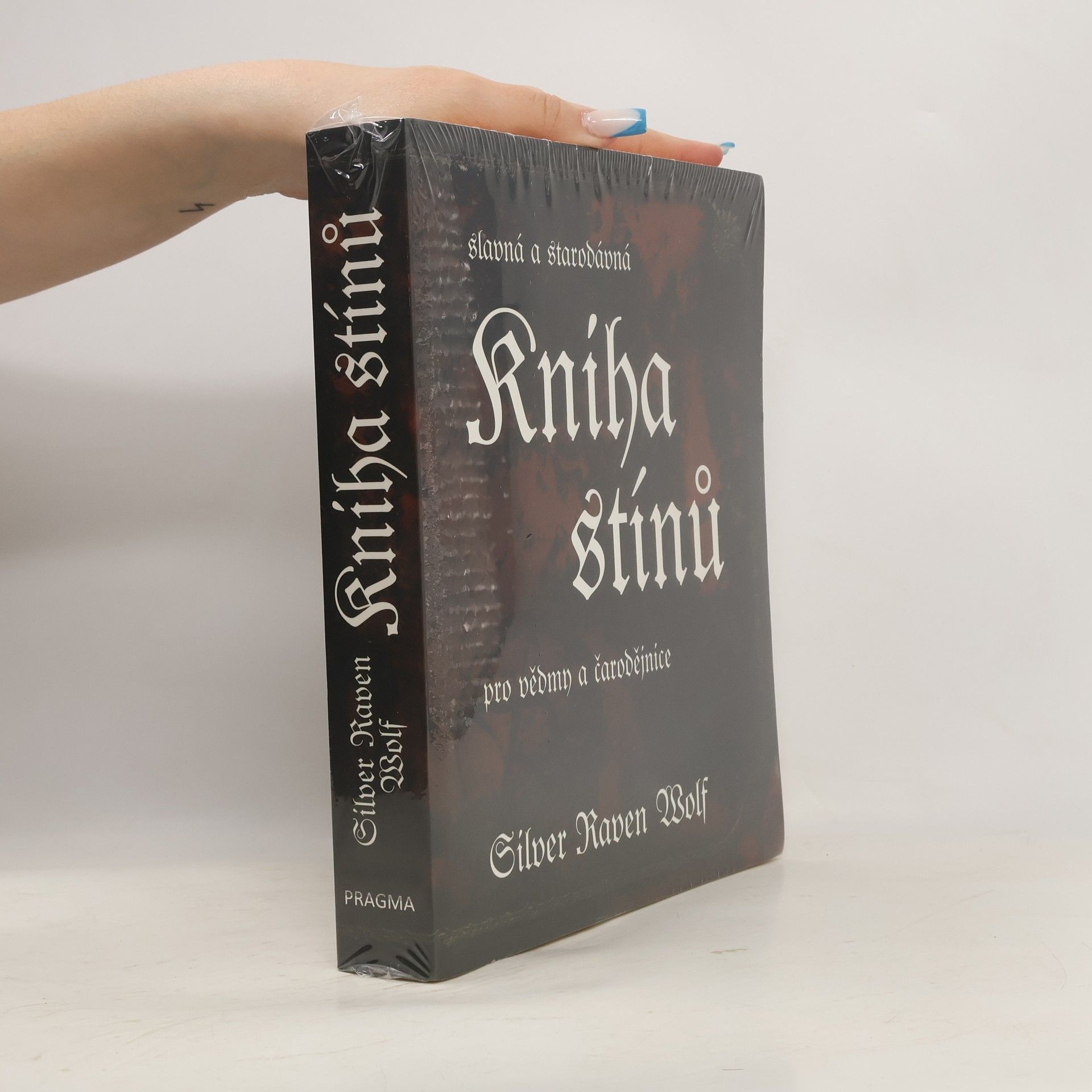 Silver RavenWolf Kniha stínů – Slavná a starodávná pro vědmy a čarodějnice