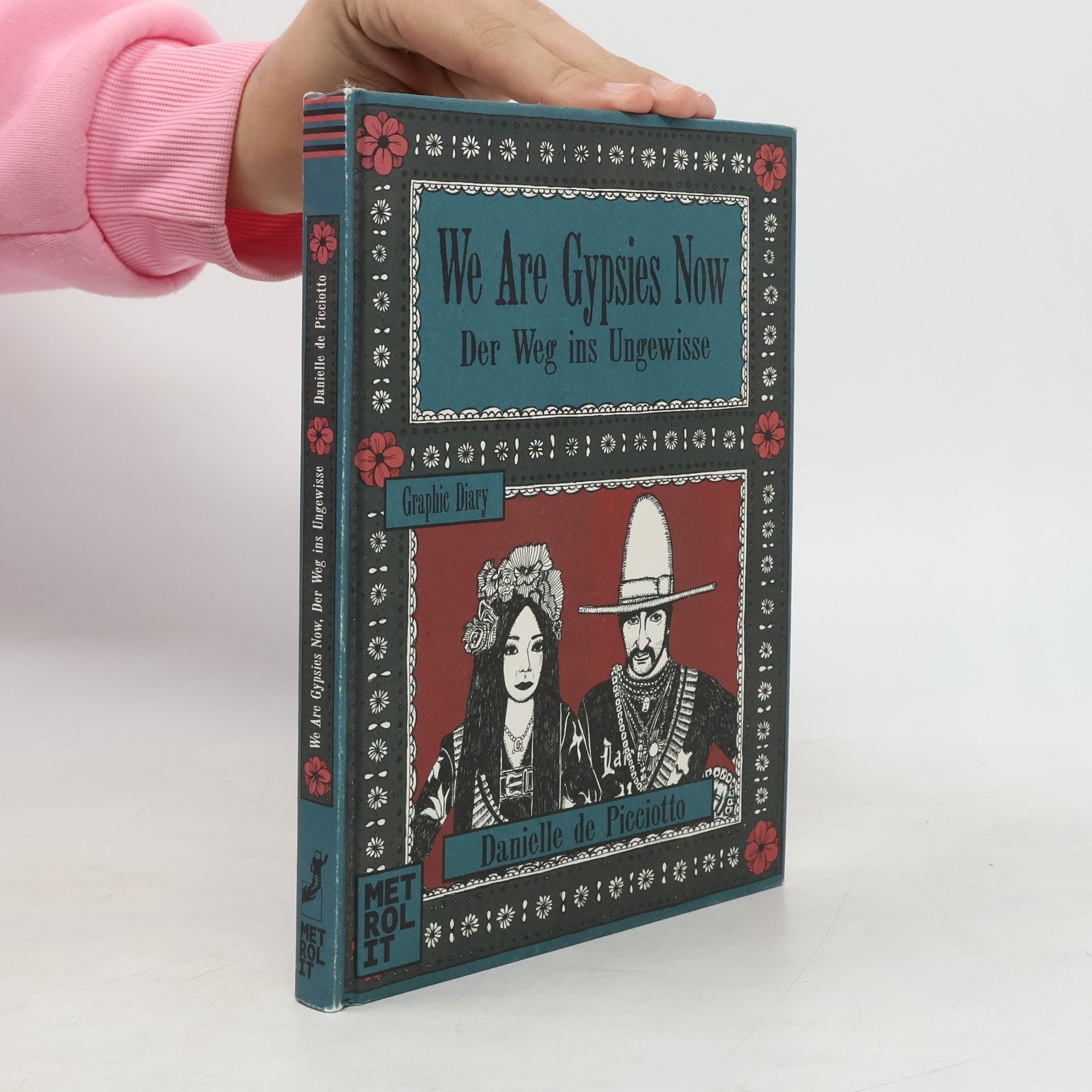 Danielle de Picciotto We Are Gypsies Now