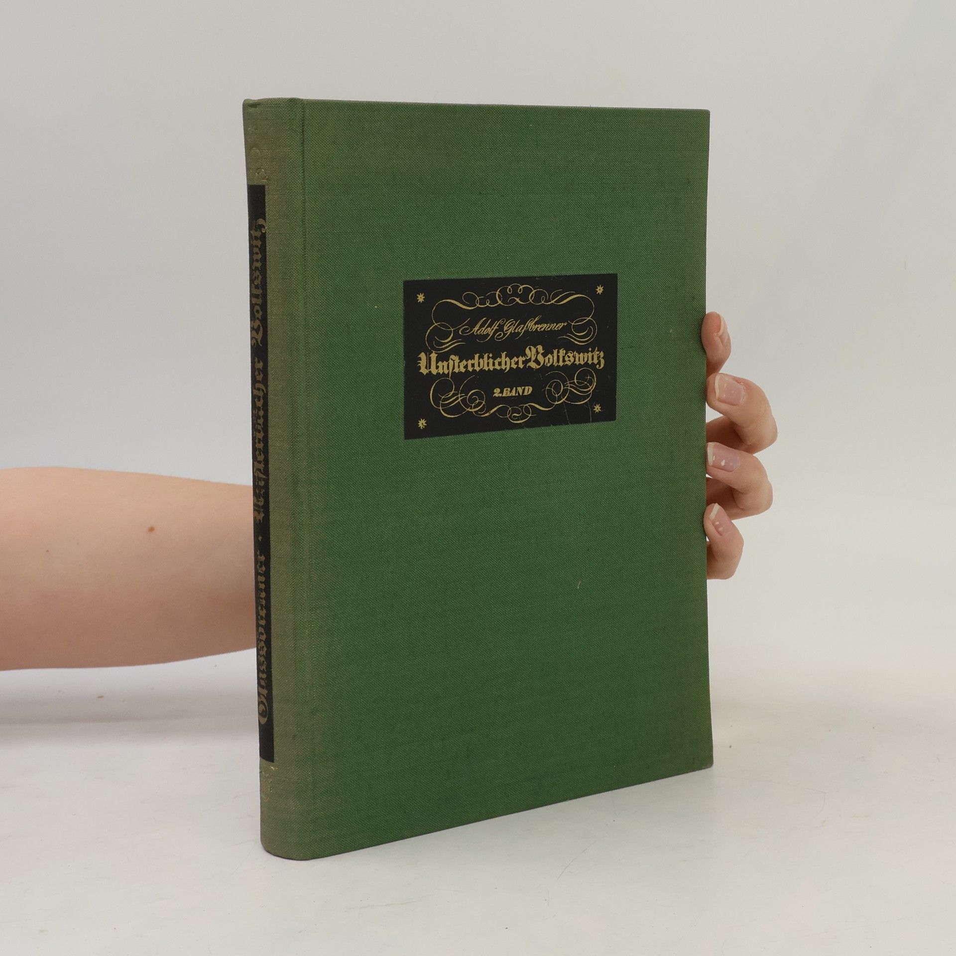 Adolf Glassbrenner Unsterblicher Volkswitz. 2. Band