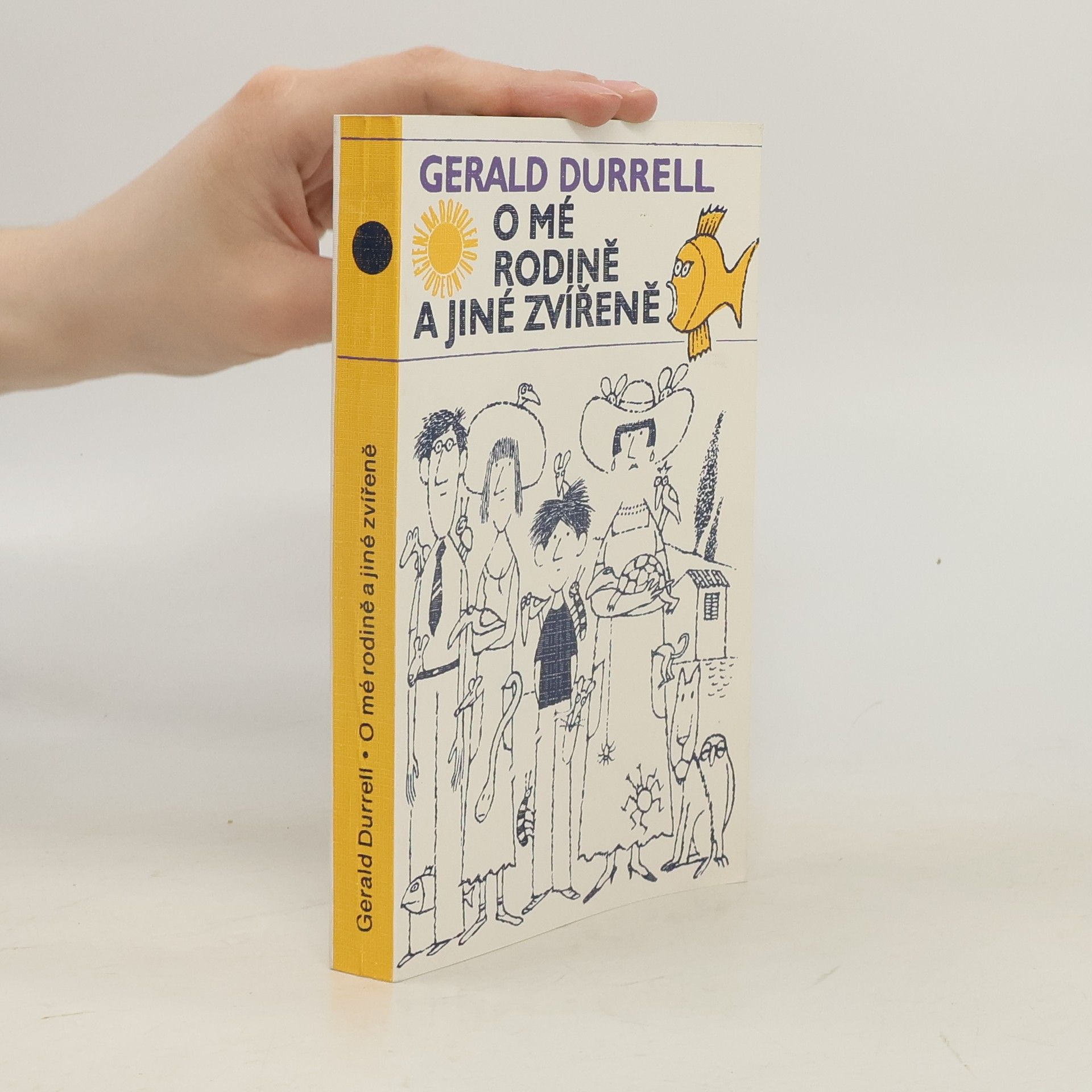 Gerald Durrell O mé rodině a jiné zvířeně