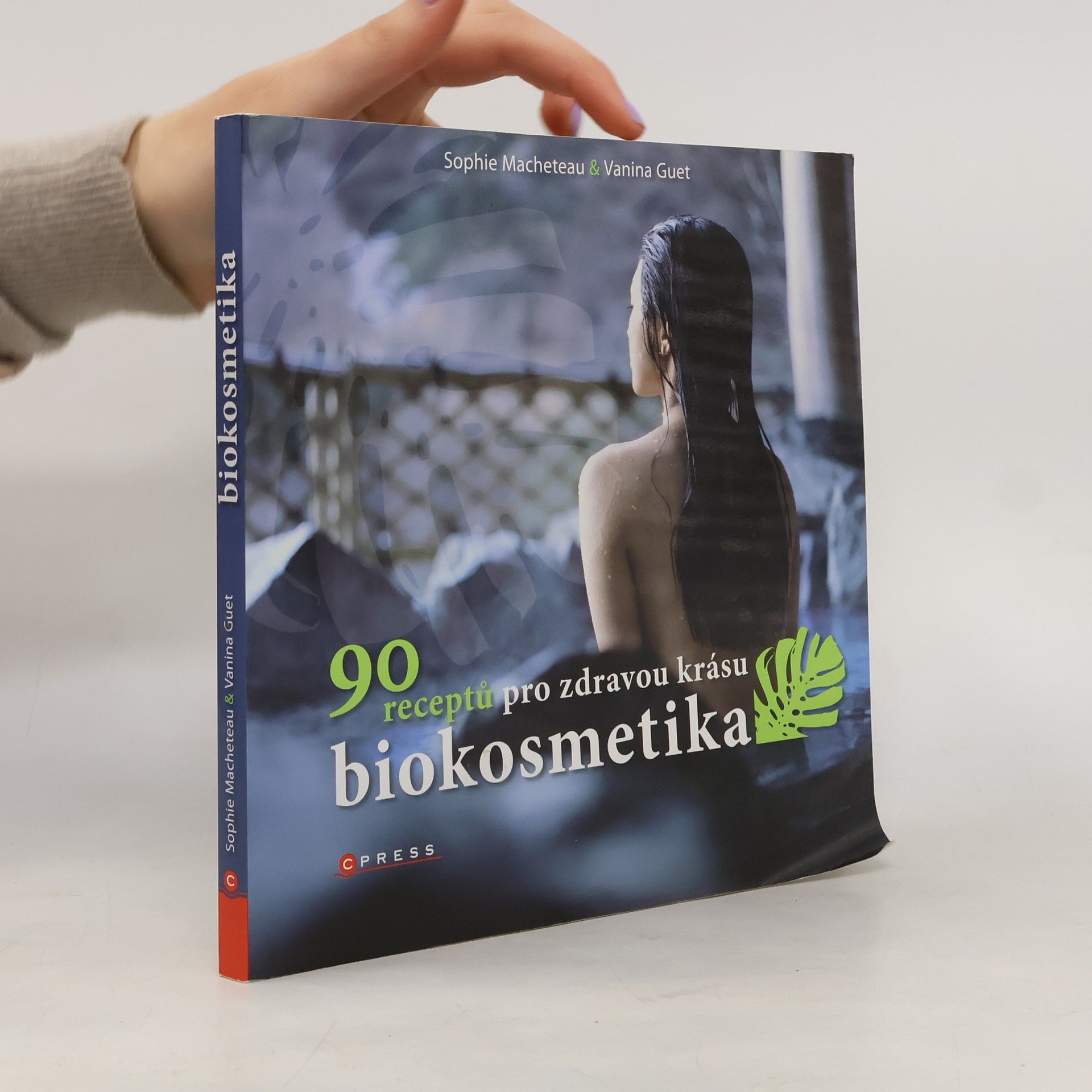 Vanina Guet Biokosmetika : 90 receptů pro zdravou krásu