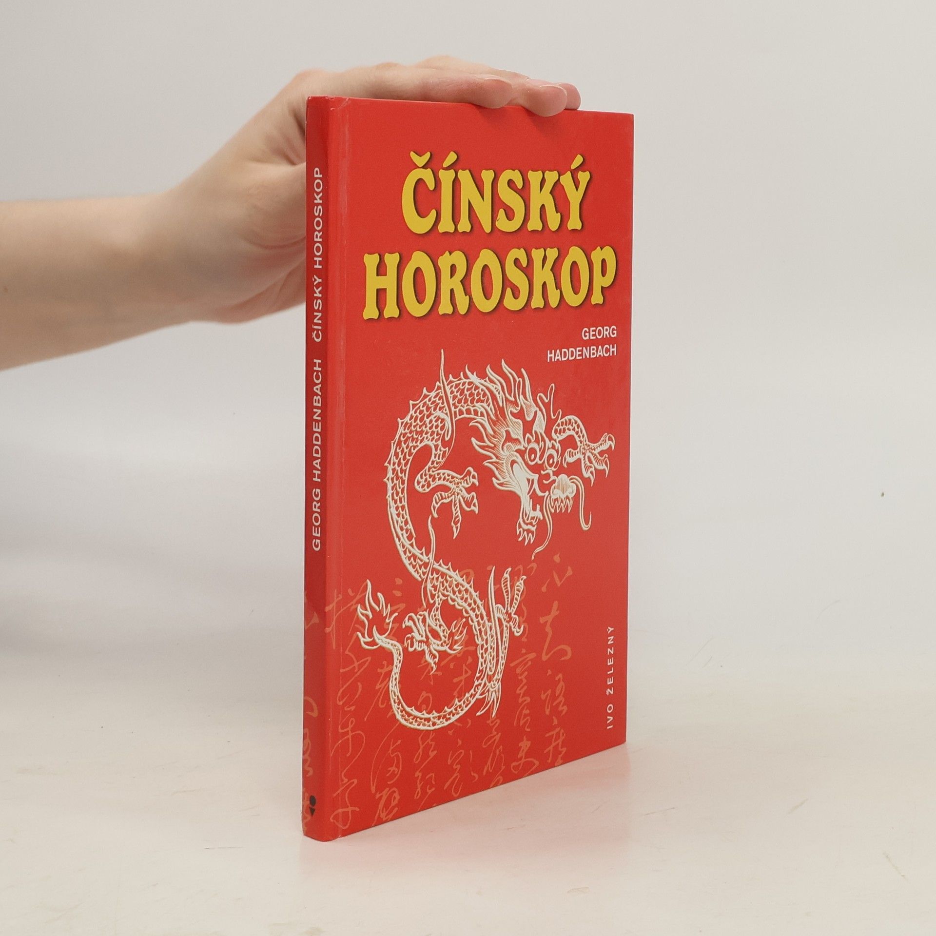 Georg Haddenbach Čínský horoskop