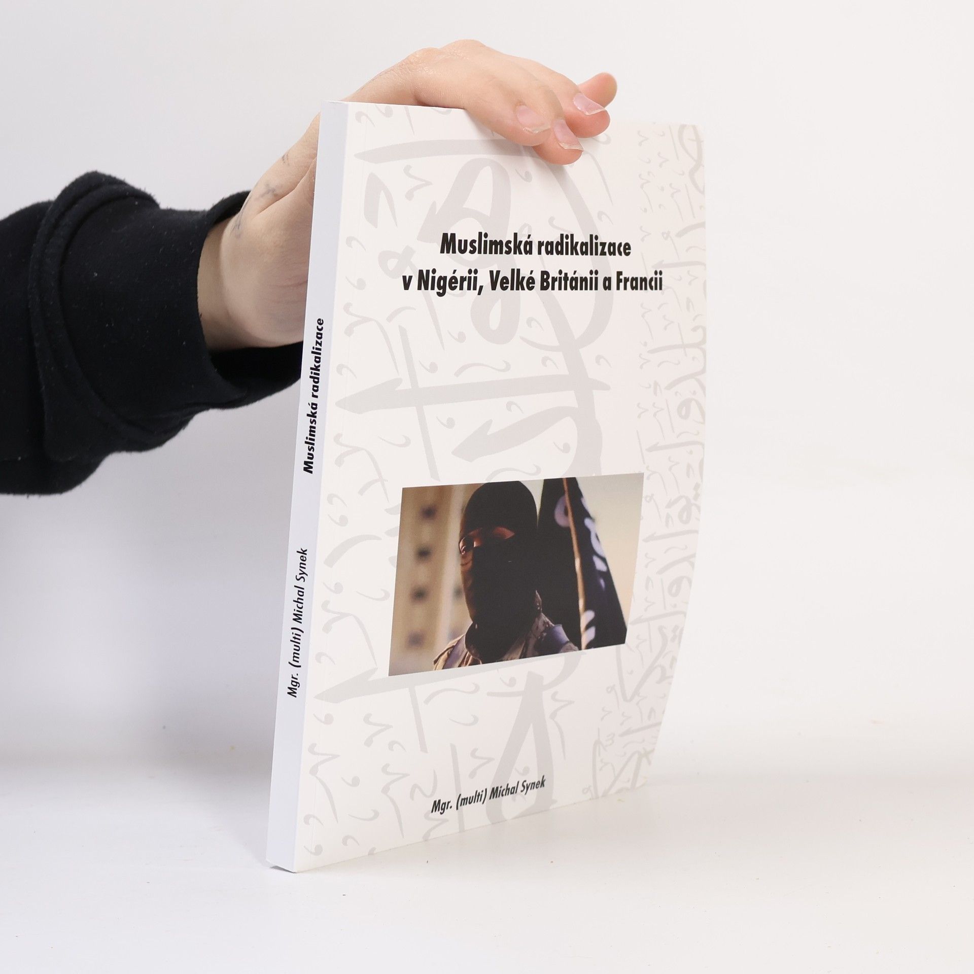 Muslimská radikalizace v Nigérii, Velké Británii a Francii