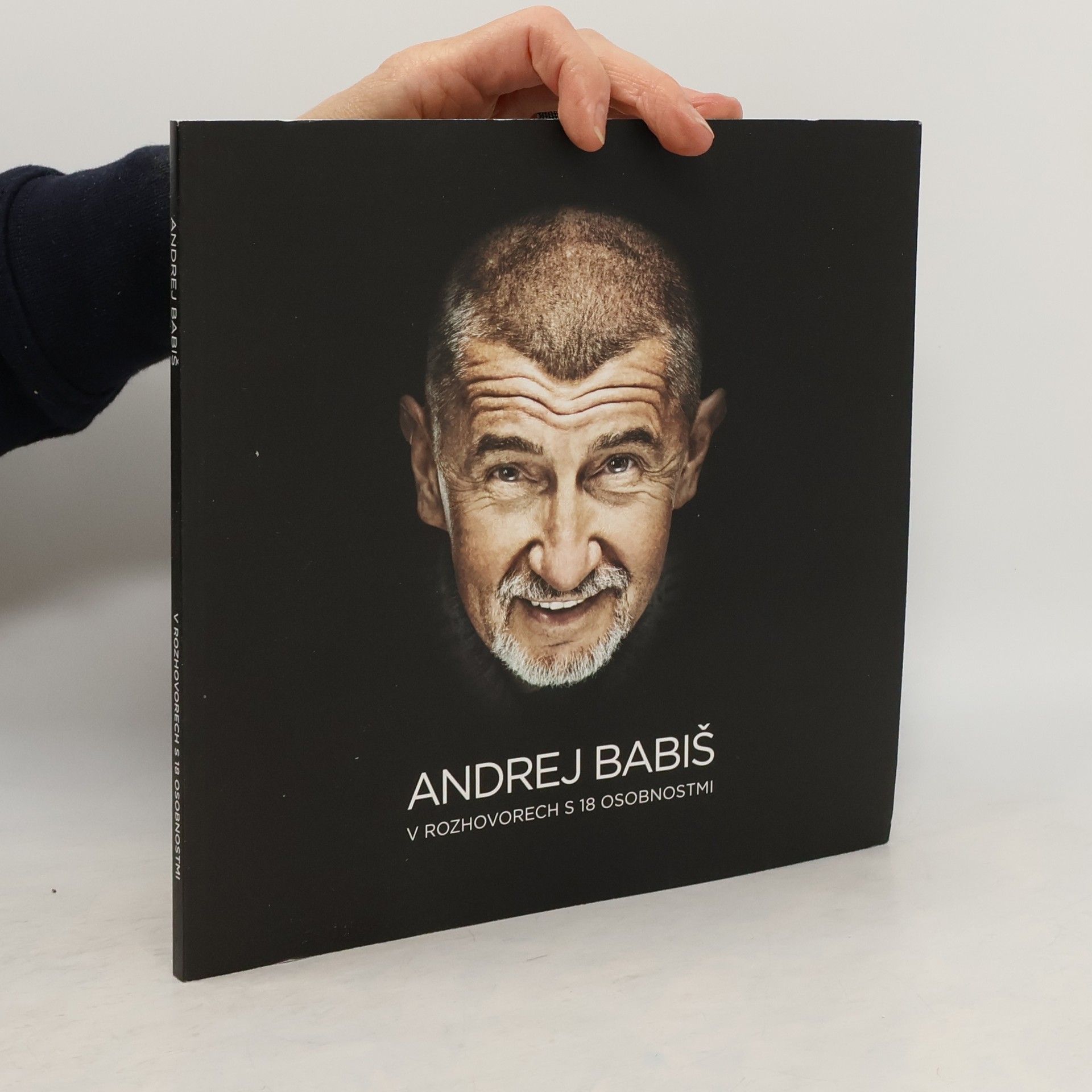 Andrej Babiš Andrej Babiš v rozhovorech s 18 osobnostmi