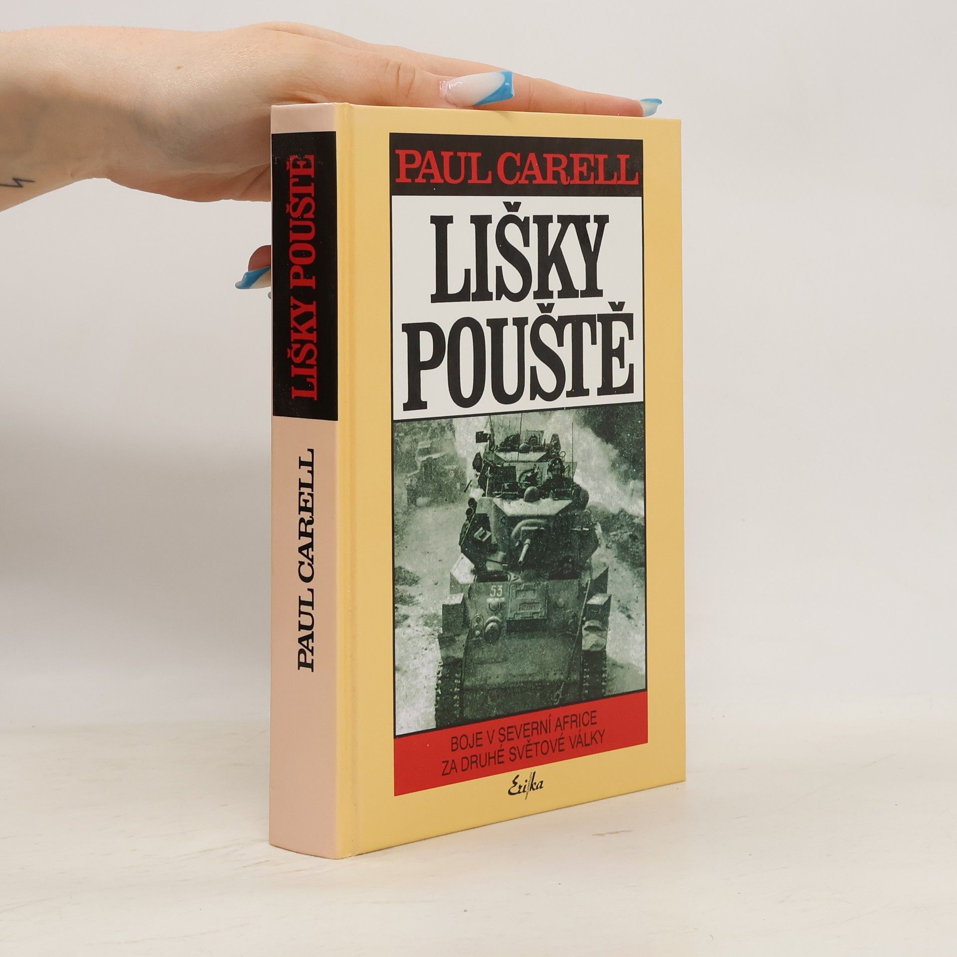 Paul Carell Lišky pouště