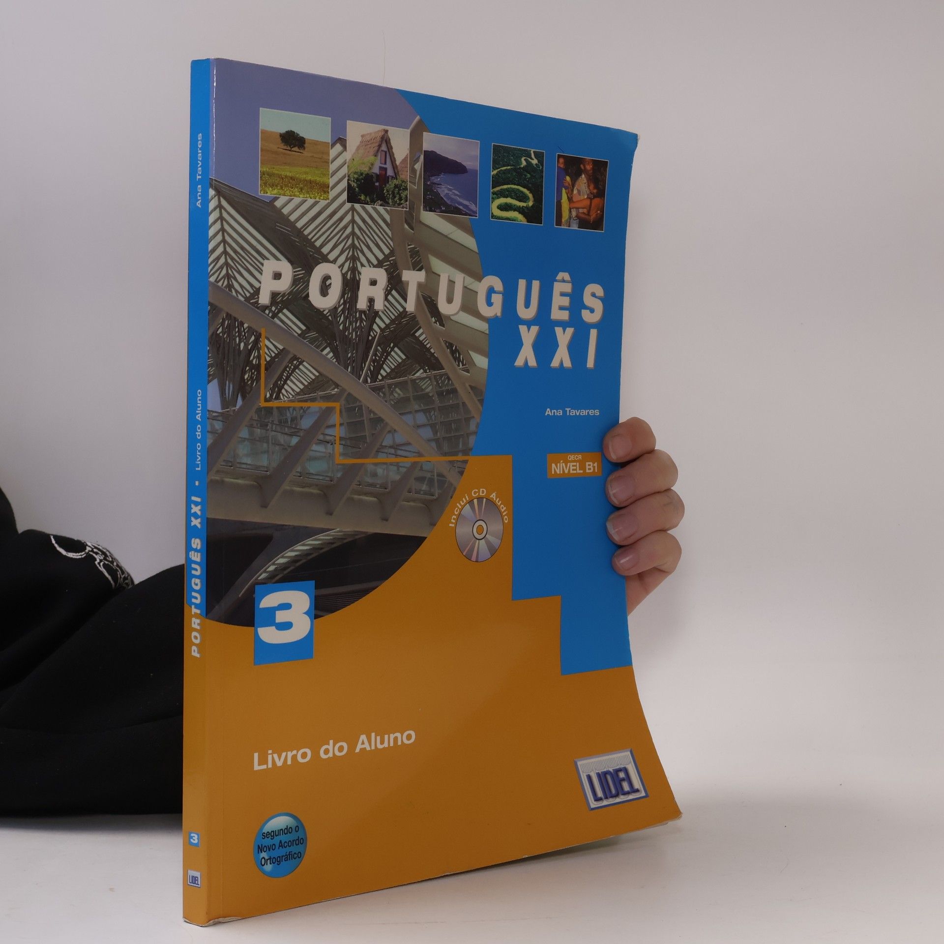 Ana Tavares Português XXI - Nível 3 - Livro do Aluno (Segundo o Novo Acordo Ortográfico)