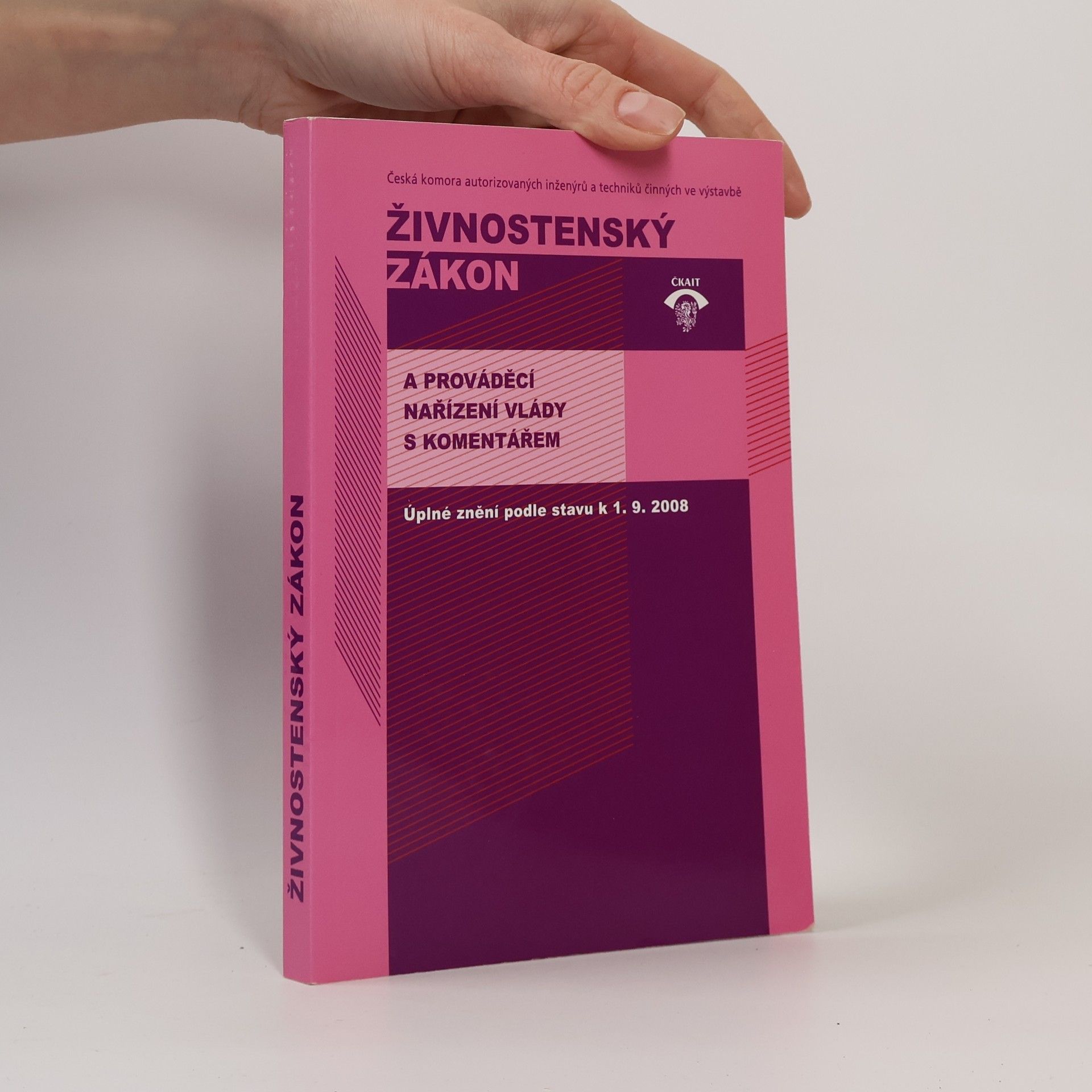 Danka Makalová Živnostenský zákon a prováděcí nařízení vlády s komentářem