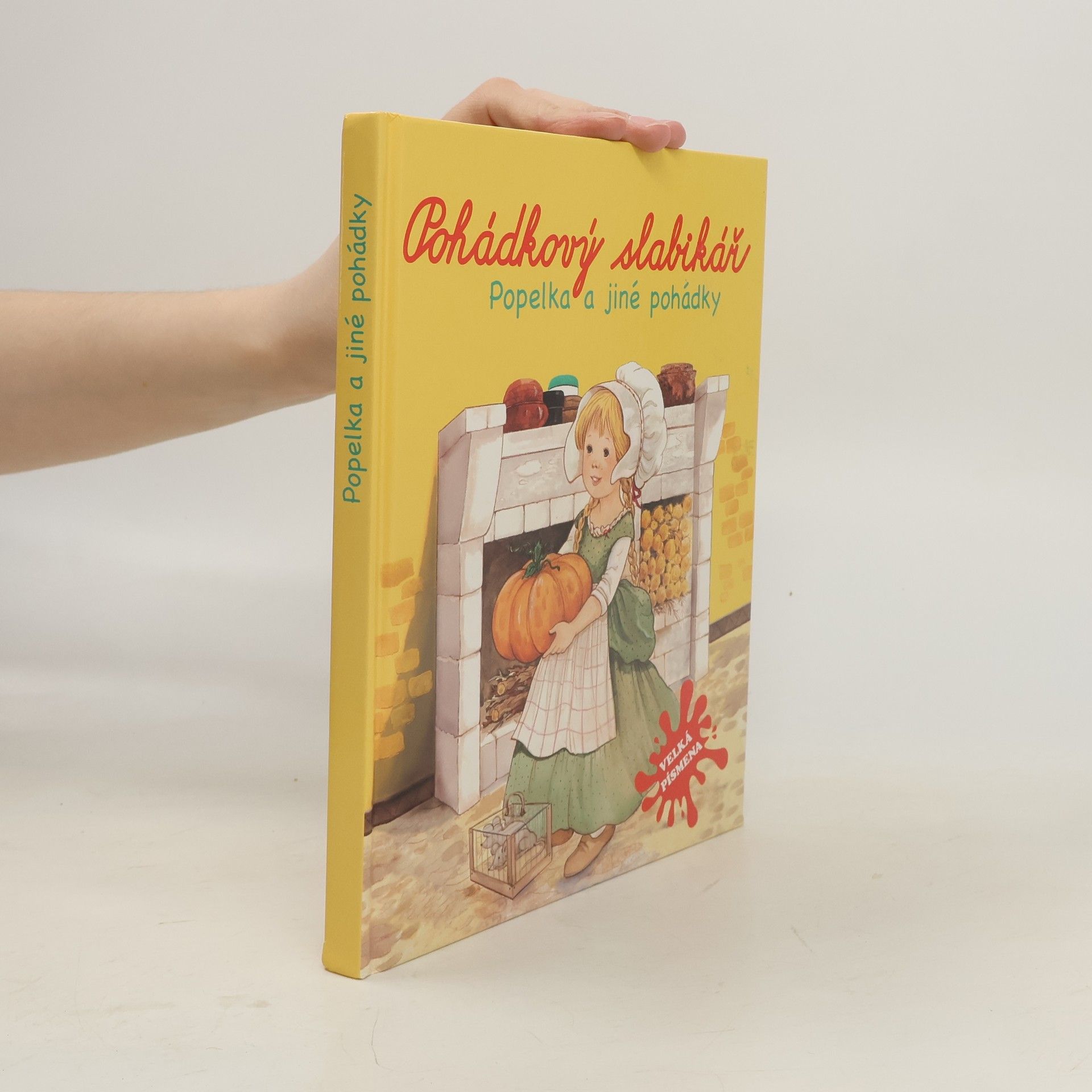 Various authors Pohádkový slabikář. Popelka a jiné pohádky