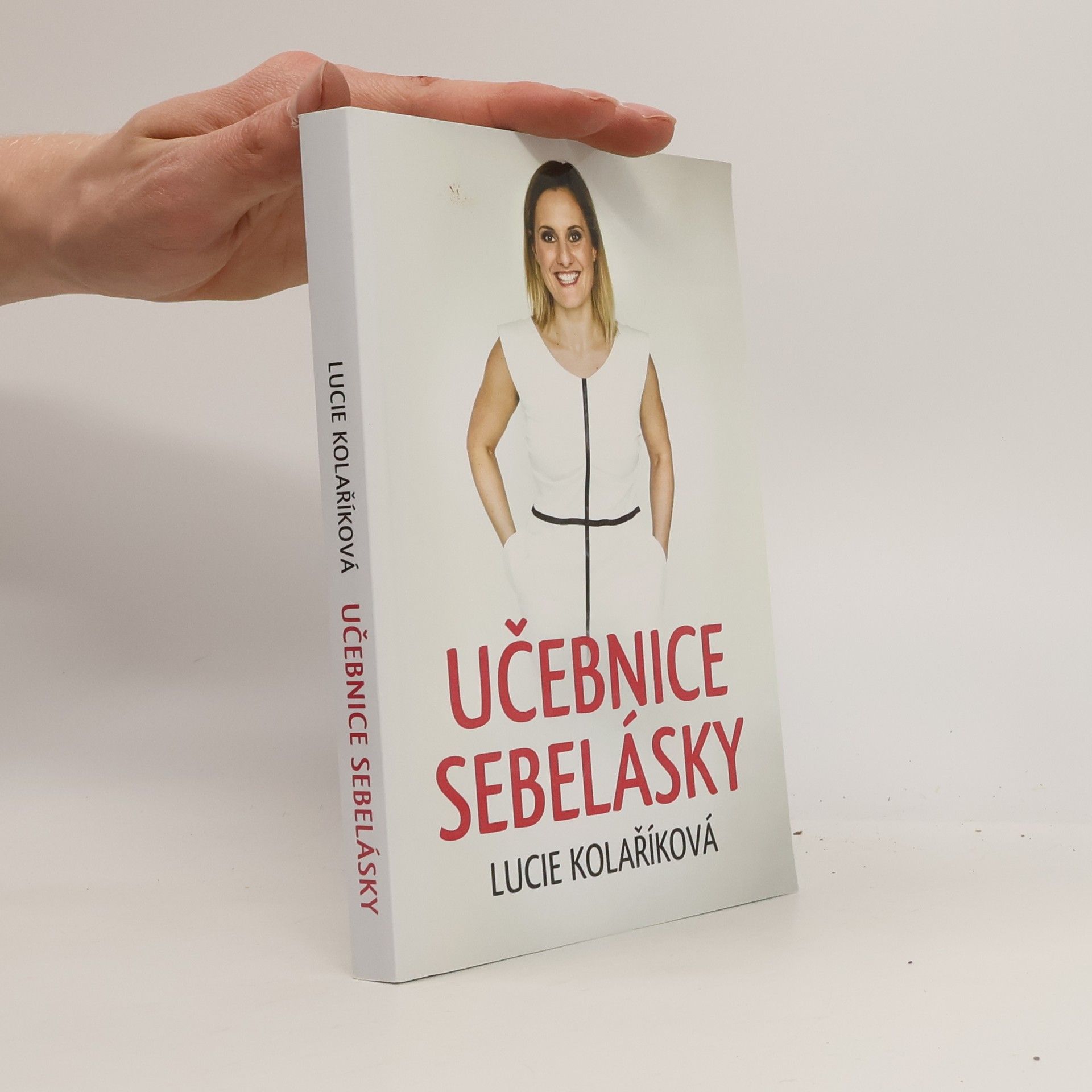 Lucie Kolaříková Učebnice sebelásky
