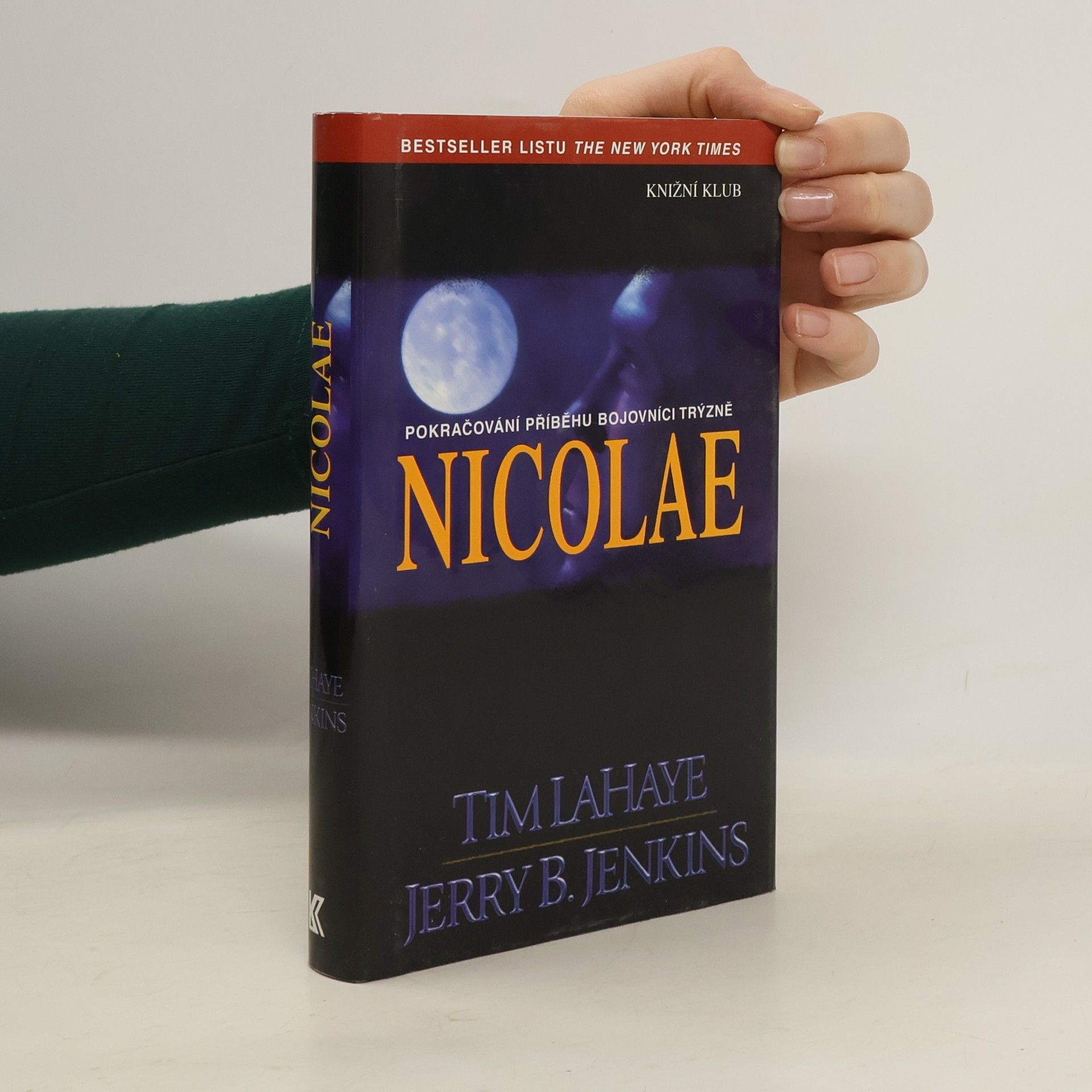 Tim LaHaye Nicolae. Ponecháni napospas 3