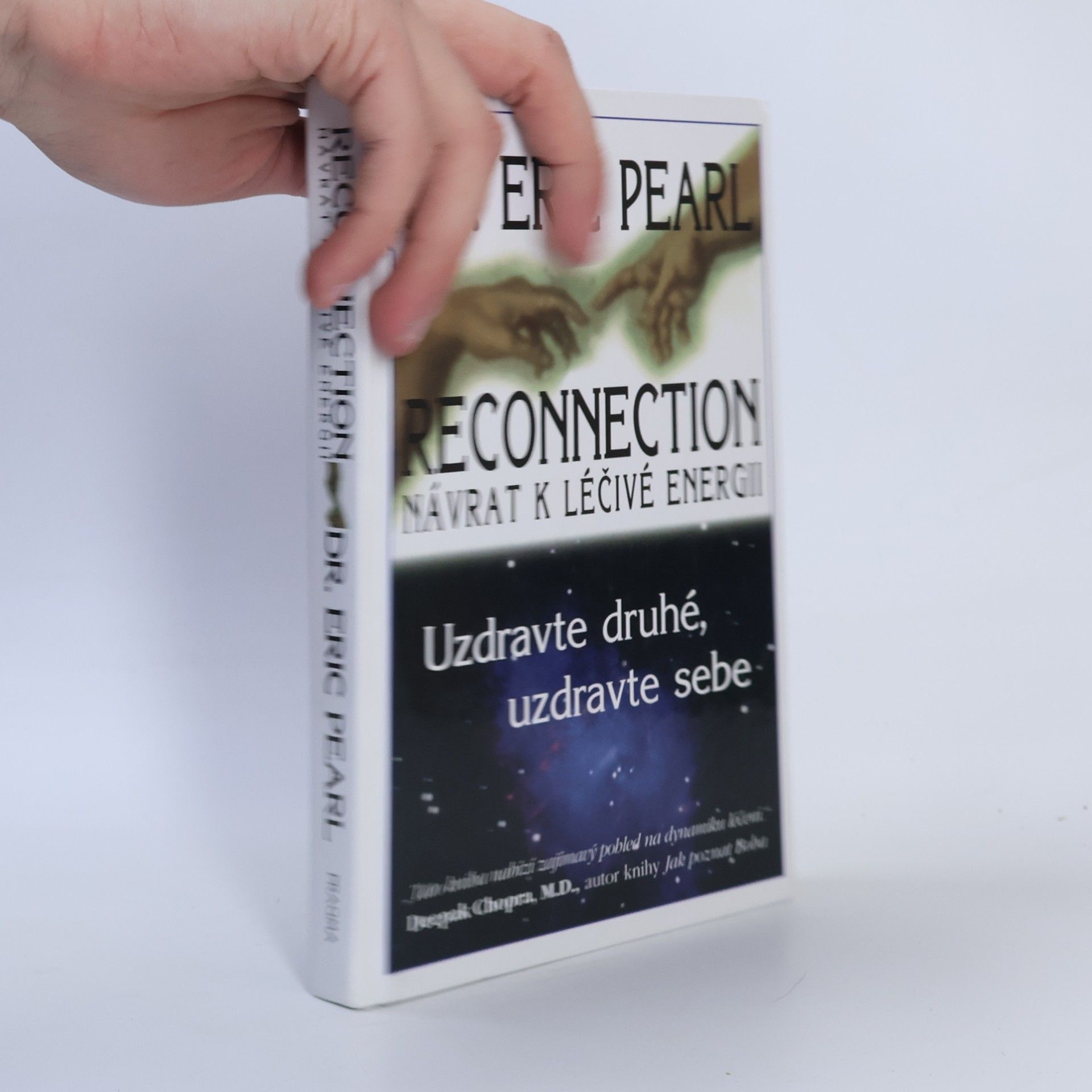 Eric Pearl Reconnection. Návrat k léčivé energii