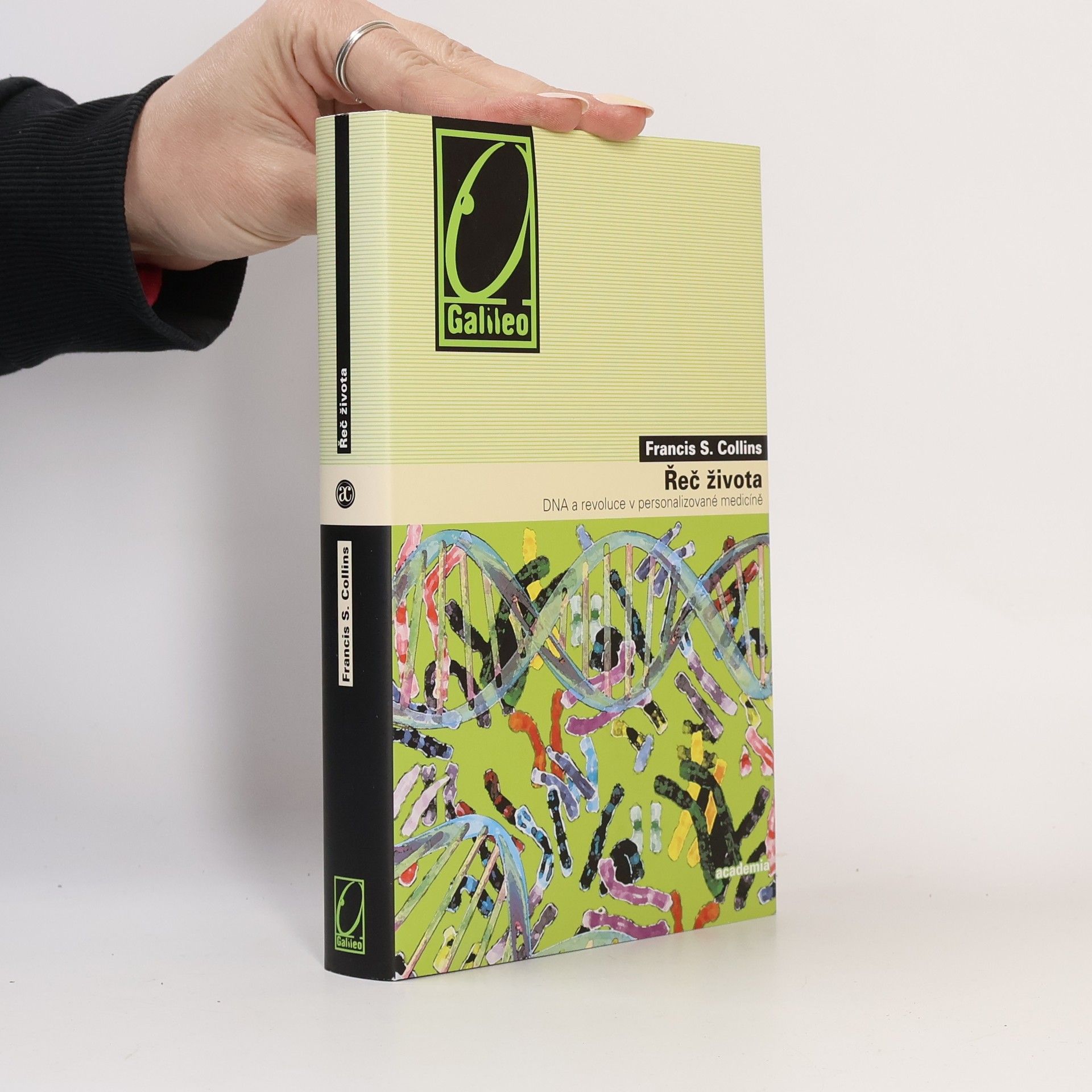 Francis Collins Řeč života. DNA a revoluce v personalizované medicíně