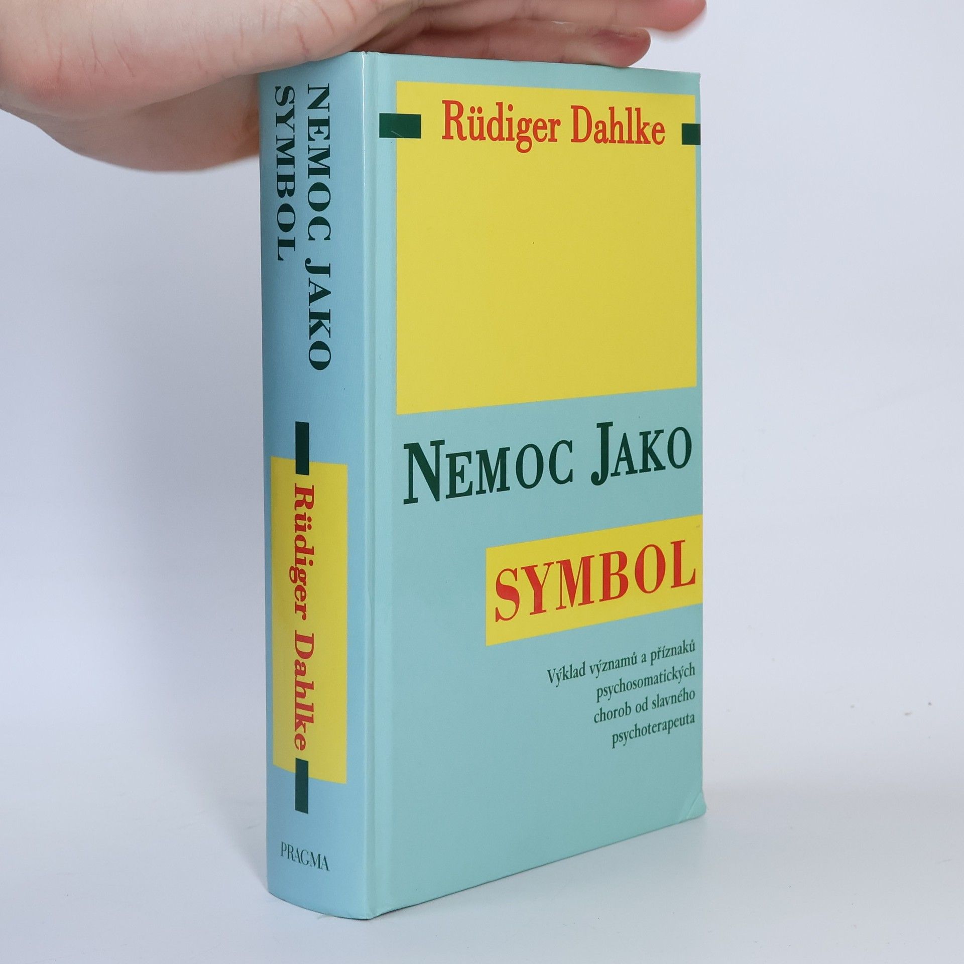 Ruediger Dahlke Nemoc jako symbol