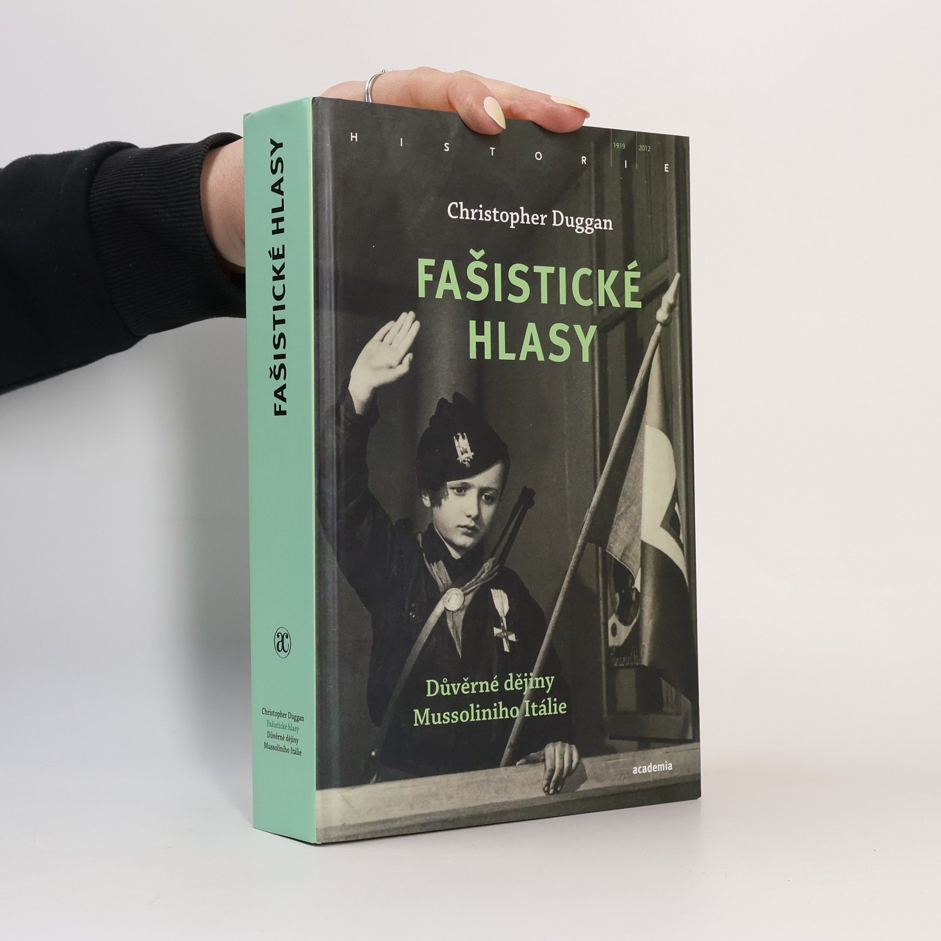 Christopher Duggan Fašistické hlasy