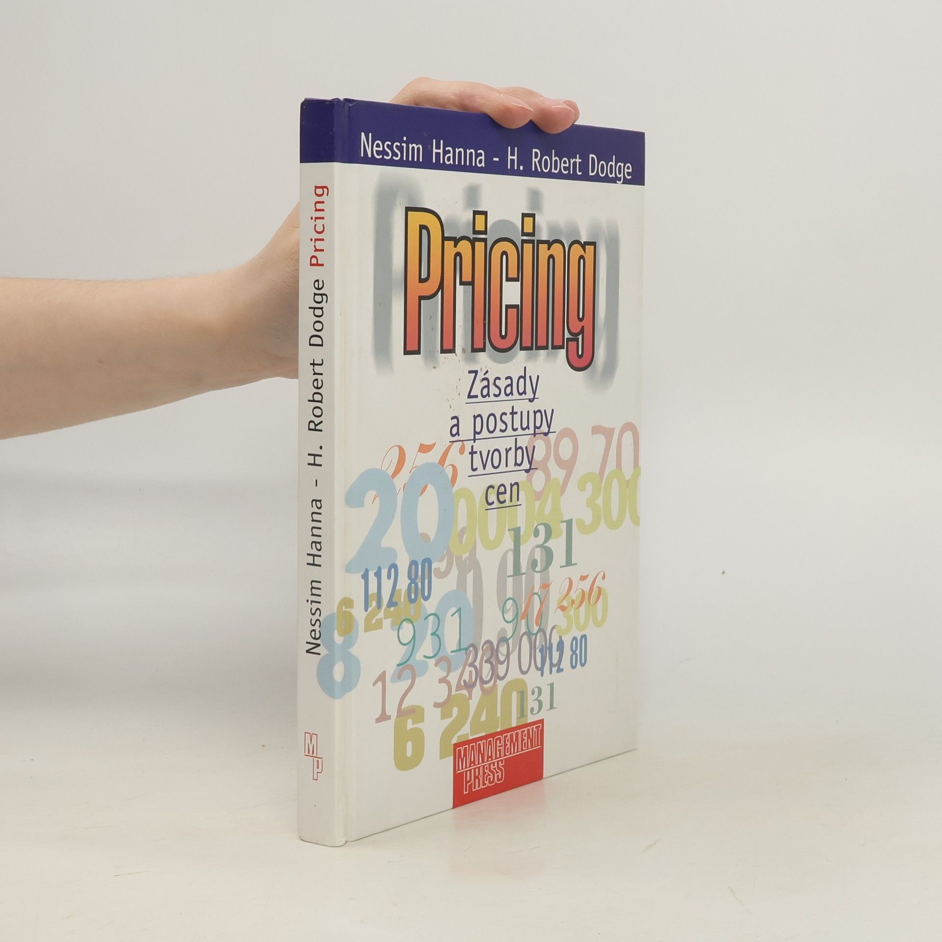 Robert H. Dodge Pricing : zásady a postupy tvorby cen