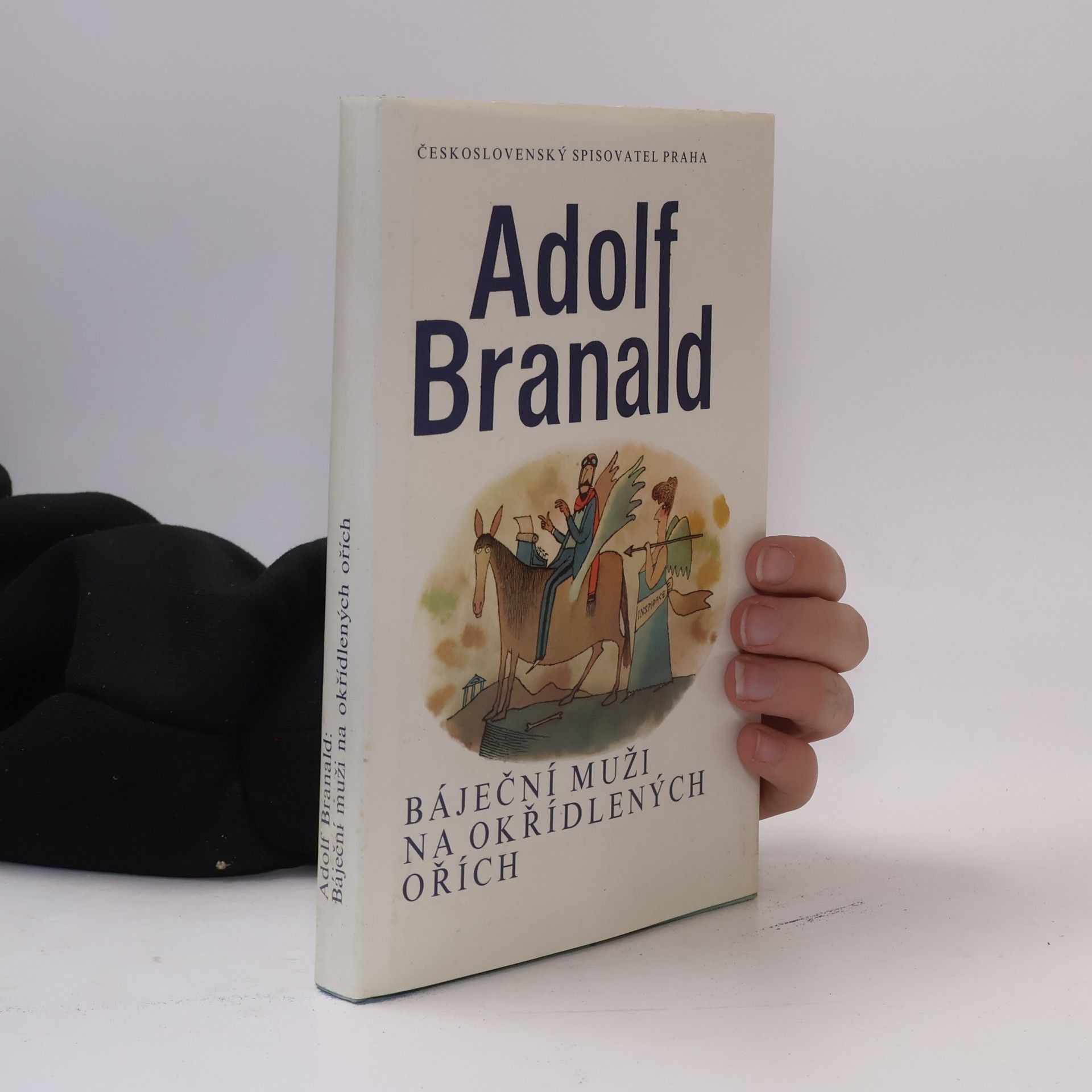 Adolf Branald Báječní muži na okřídlených ořích