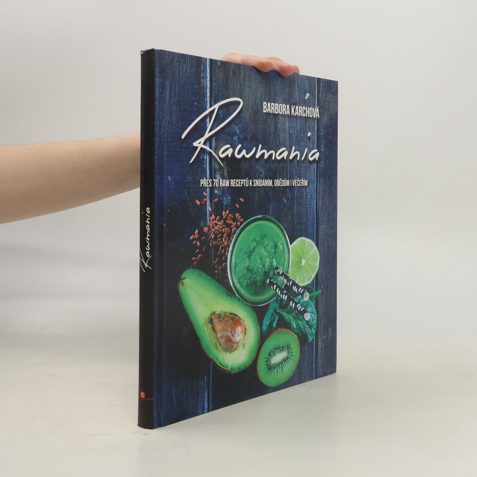 Karolína Koukalová Rawmania. Přes 70 raw receptů k snídaním, obědům i večeřím